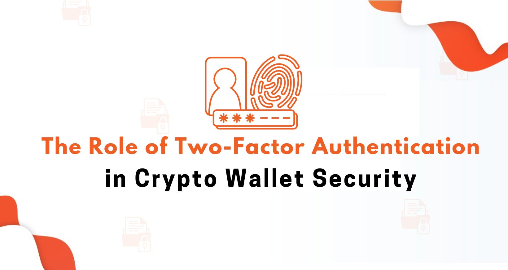 The Role of Two-Factor Authentication in Crypto Wallet Security | by April  Token | Medium