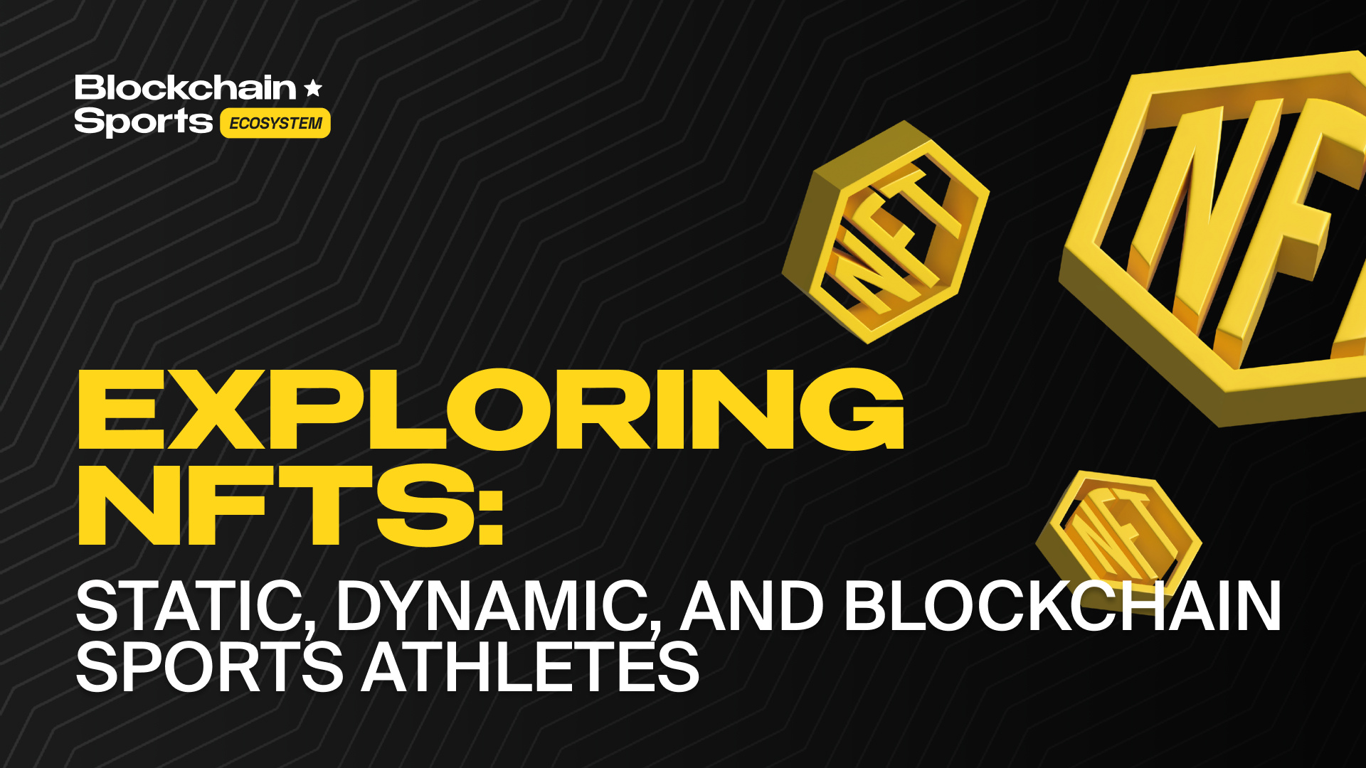 Exploring NFTs: Static, Dynamic, and Blockchain Sports Athletes | by Atleta  Network | Medium