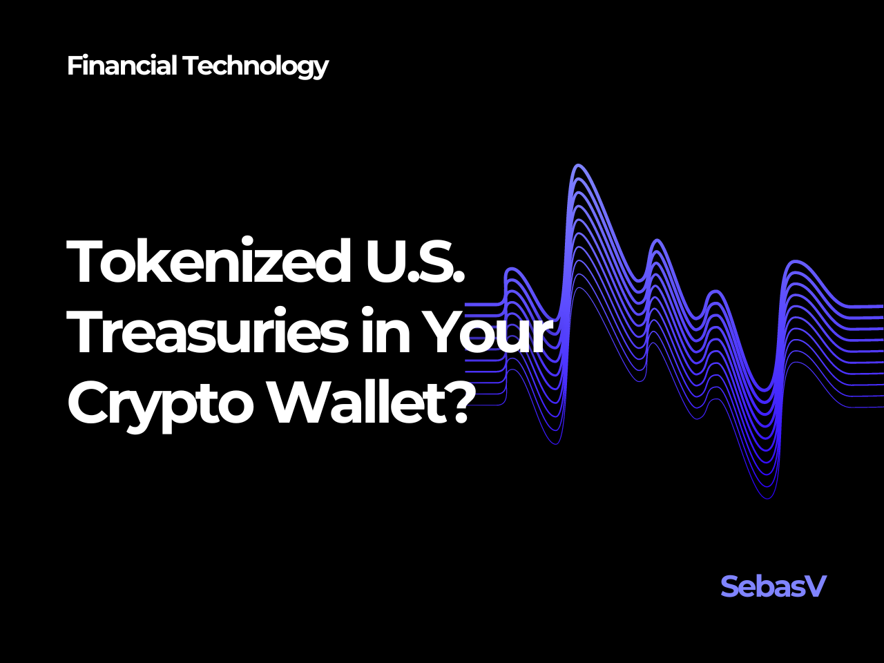 U.S. Treasuries In Your Crypto Wallet? Ondo Finance Offers Tokenized Bonds  | by Sebastián Villafuerte | Coinmonks | Medium