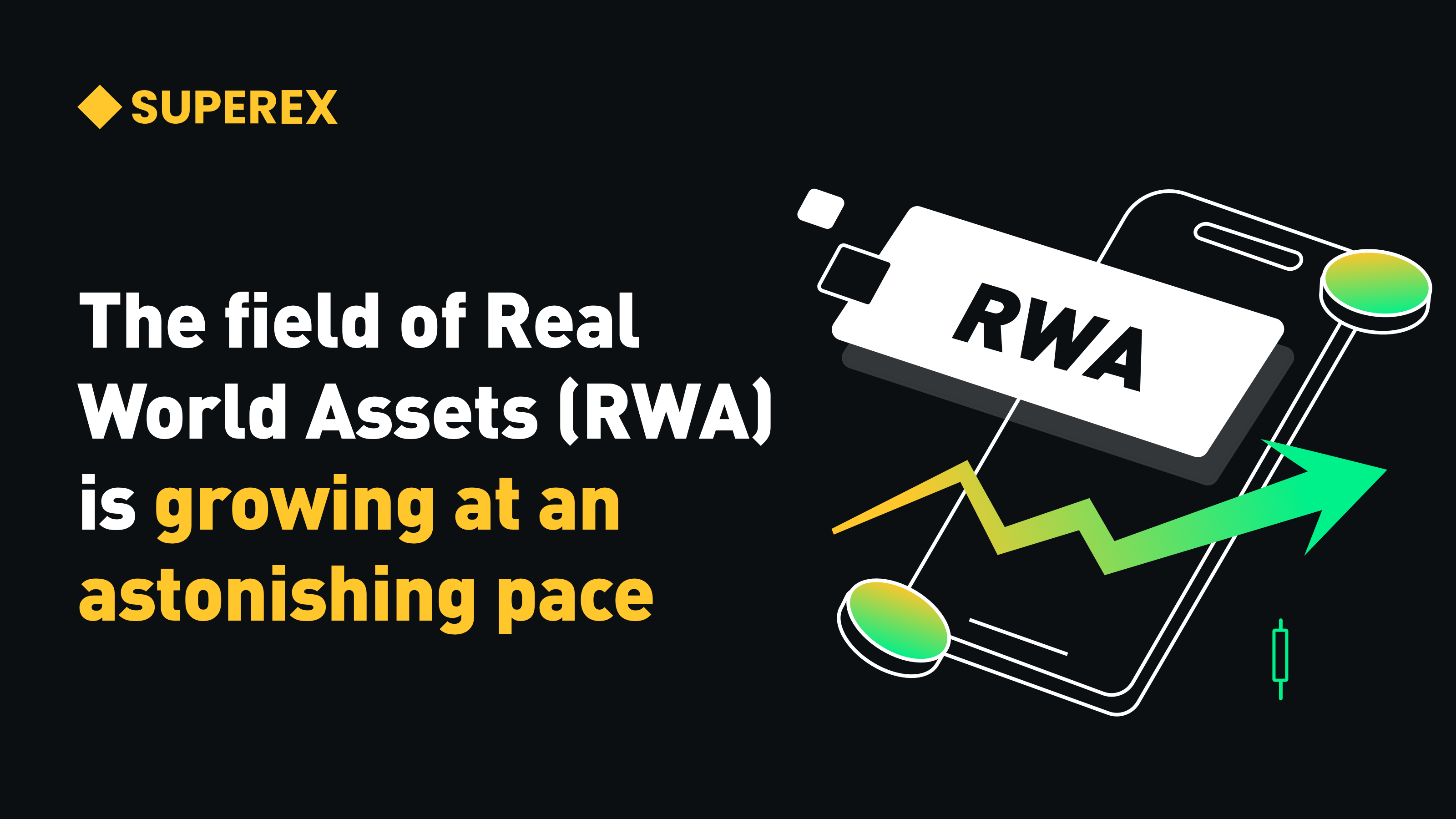 SuperEx丨The RWA Sector is Growing at an Astonishing Rate | by SuperEx |  Medium