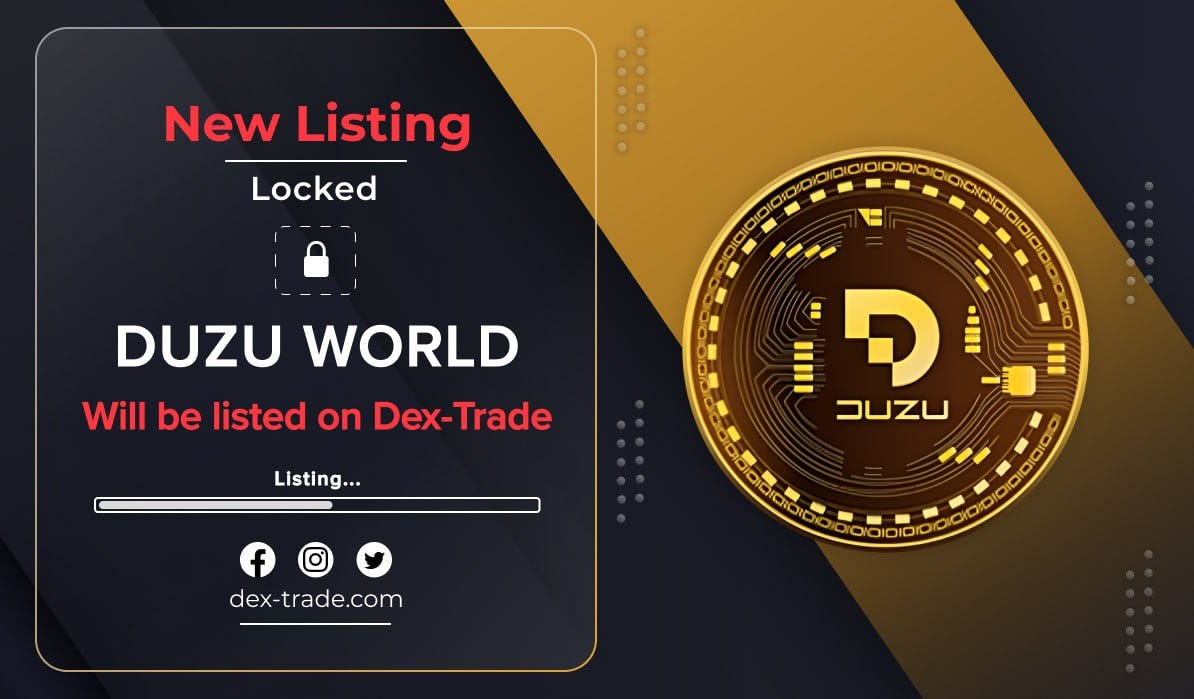 Coming Soon: DUZU Coin Listing on Dex-Trade Exchange! 🚀 | by DuzuWorld |  Medium