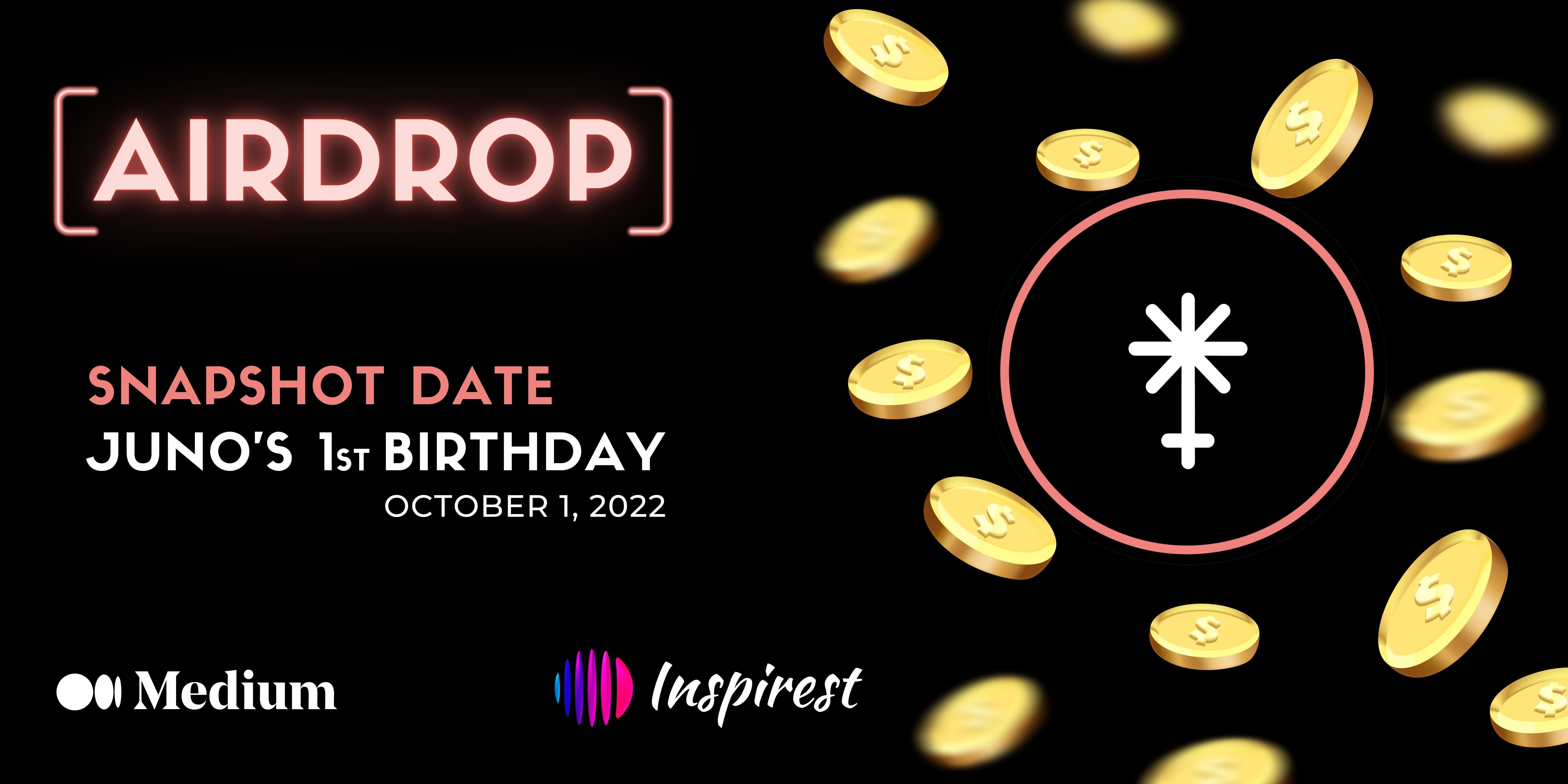 Airdrop for Juno Stakers. Good news continues to come from… | by Inspirest  | Medium