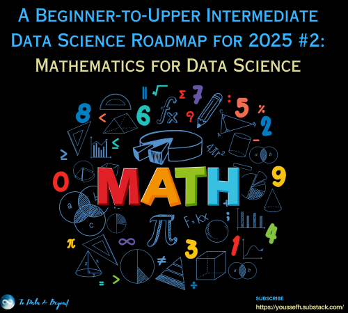 A Beginner-to-Upper Intermediate Data Science Roadmap for 2025 #2