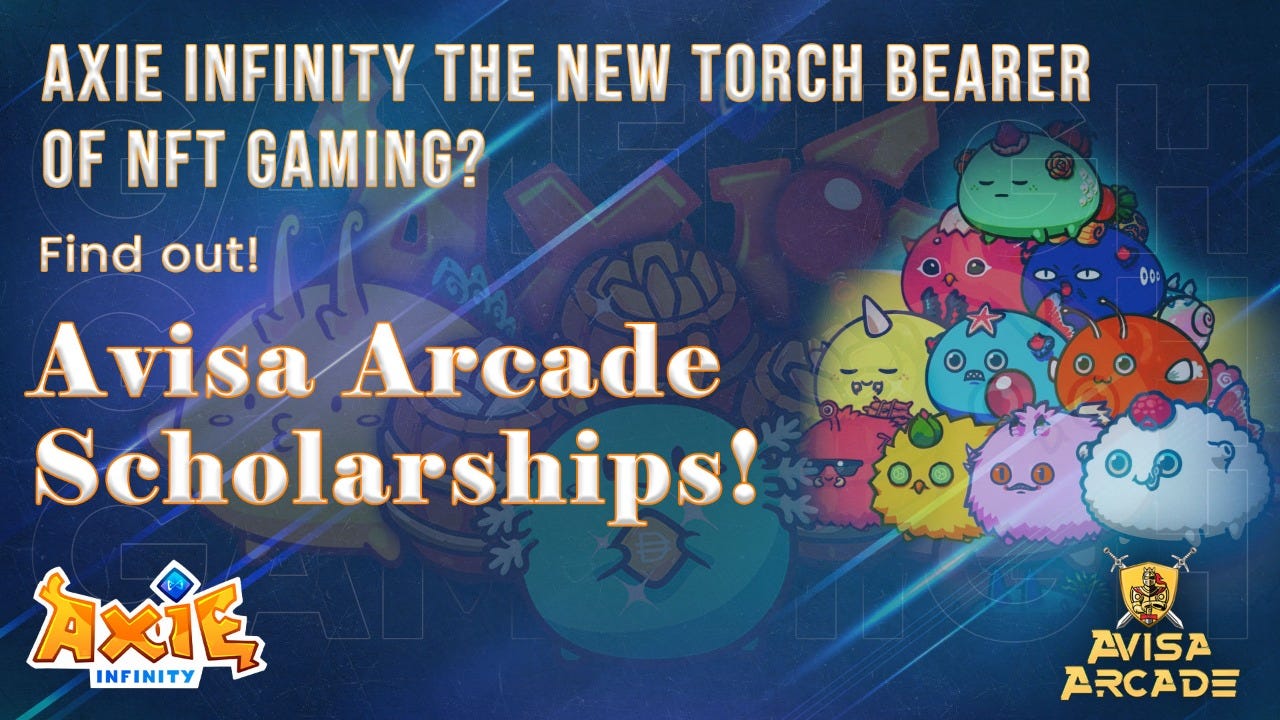 Axie Infinity the new torchbearer of NFT Gaming?? Find out! |Avisa Arcade  Scholarships! | by AvisaVentures | Medium