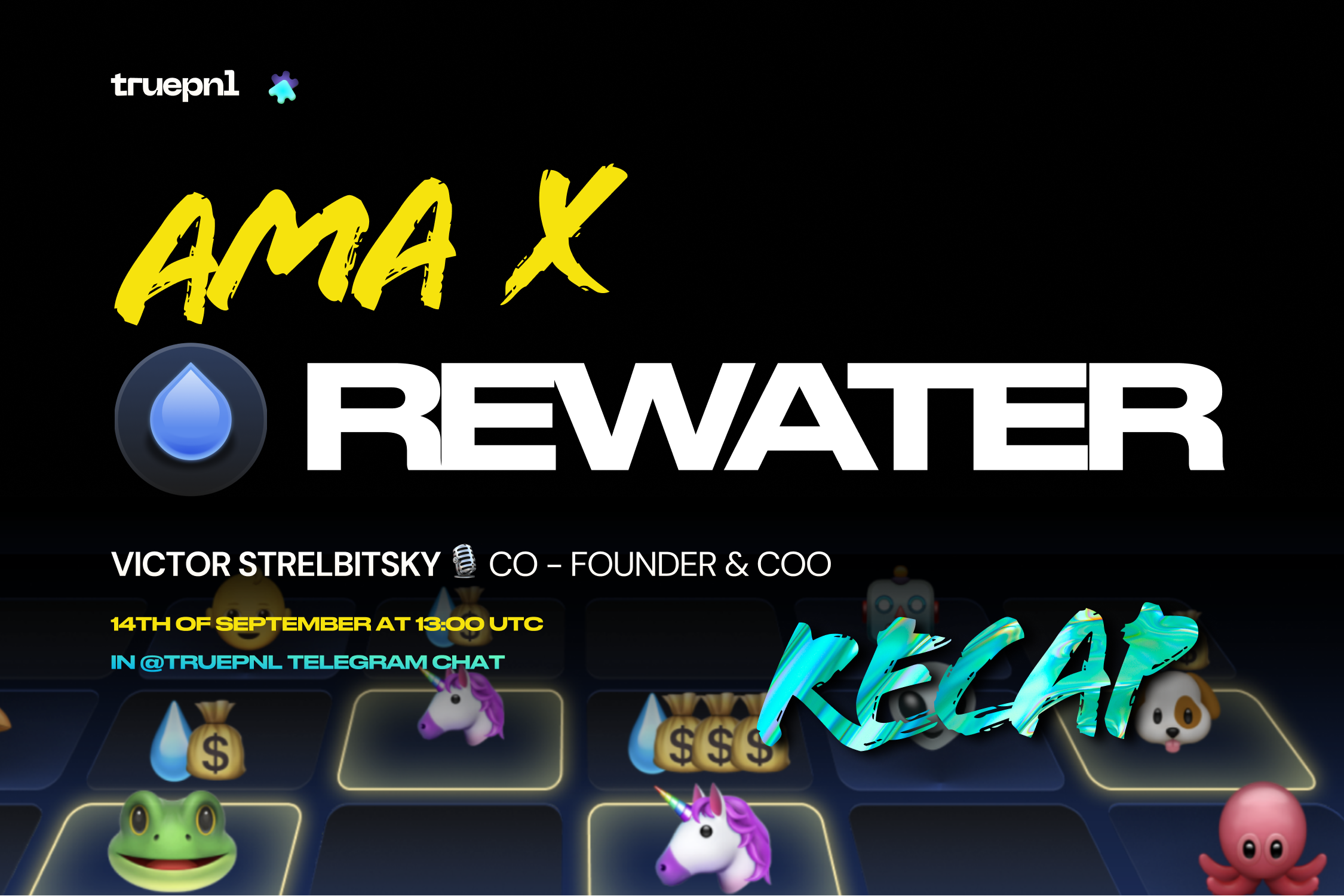 TruePNL x Rewater AMA Recap. We had a fantastic AMA session with the… | by  TruePNL | TruePNL Launchpad