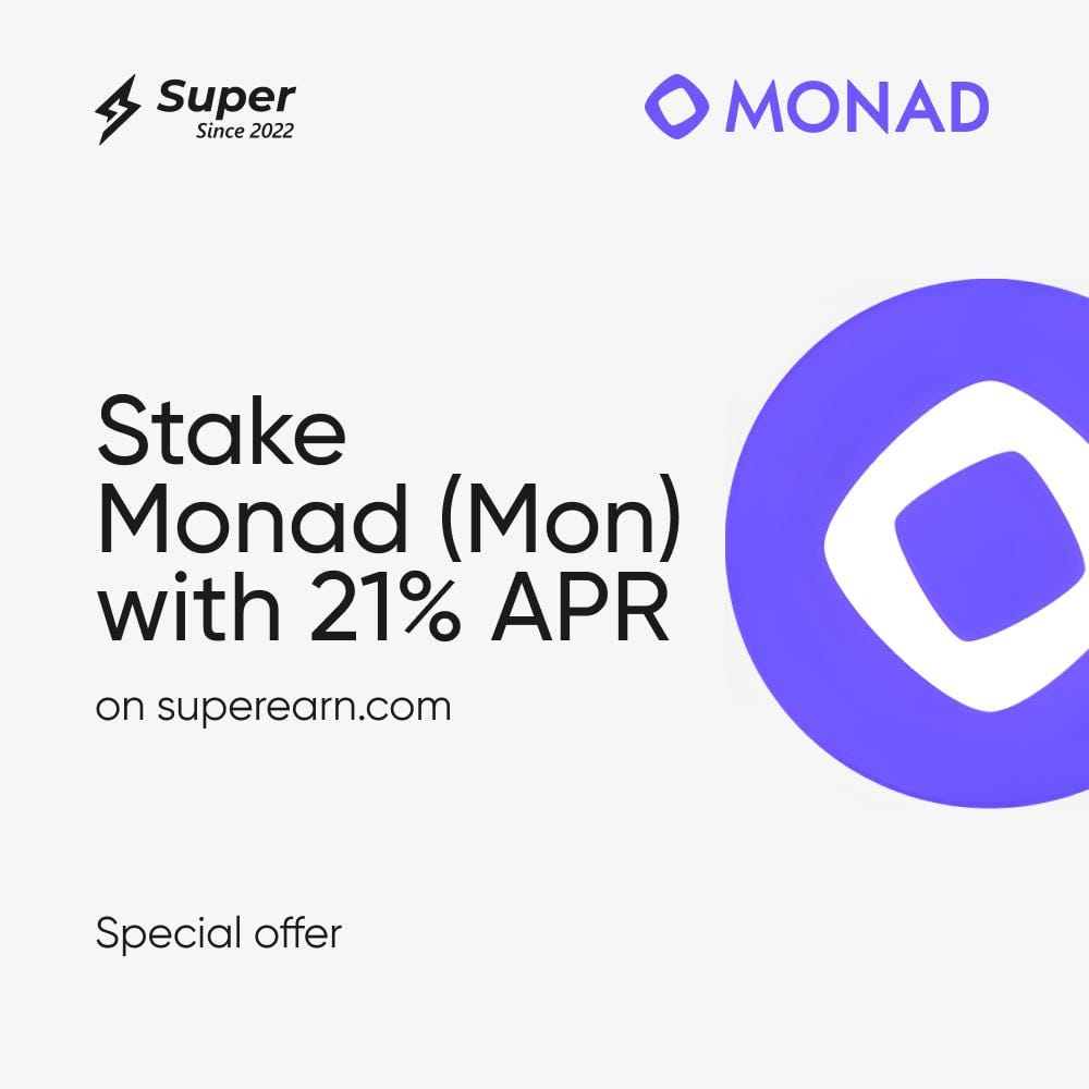 Staking Monad (MON) on Super at 21% APR: A Complete Guide | by Super | Dec,  2025 | Medium