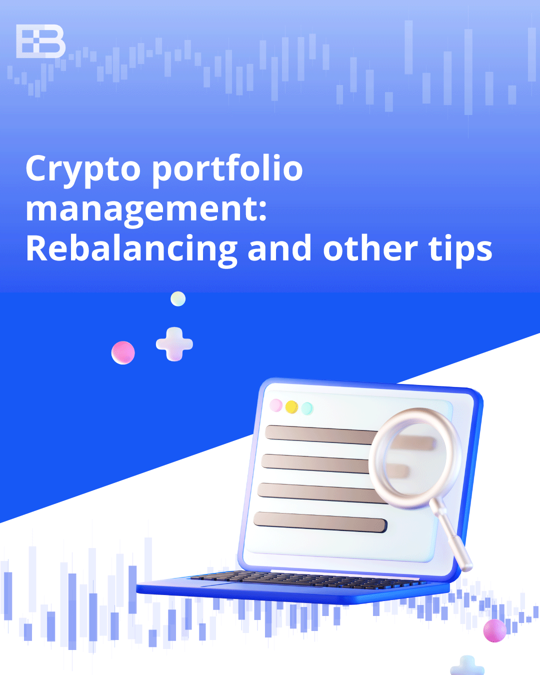 Crypto portfolio management: Rebalancing and other tips | by EarnBIT |  Medium
