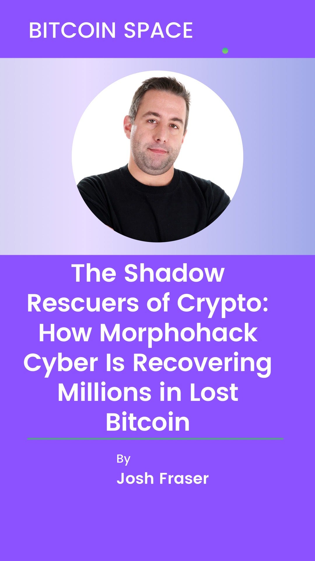 The Shadow Rescuers of Crypto: How Morphohack Cyber Is Recovering Millions  in Lost Bitcoin | by Josh Fraser | Medium