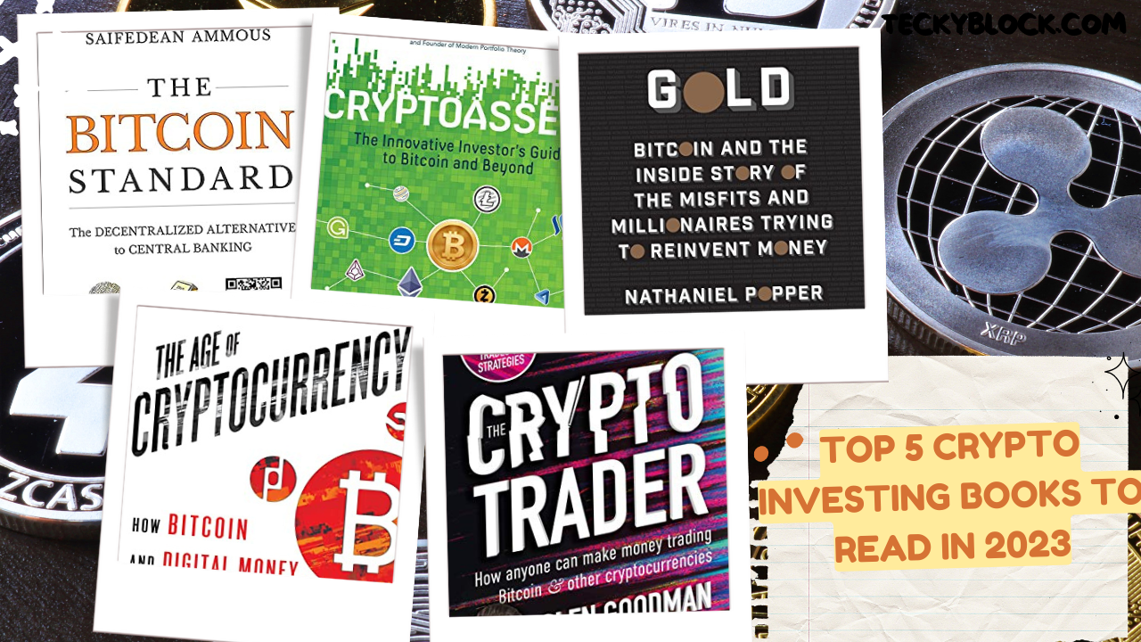 Top 5 Crypto Investing Books to Read in 2023 | by TeckyBlock | Medium