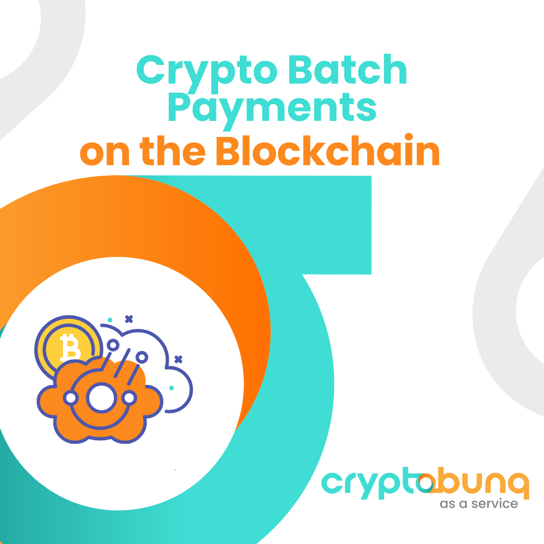 Crypto Batch Payment on the Blockchain: Explained! | by Cryptobunq | Medium