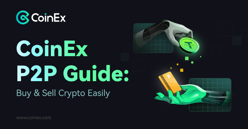 CoinEx P2P Tutorial: How to Buy and Sell Cryptocurrency on CoinEx? | by CoinEx | Medium