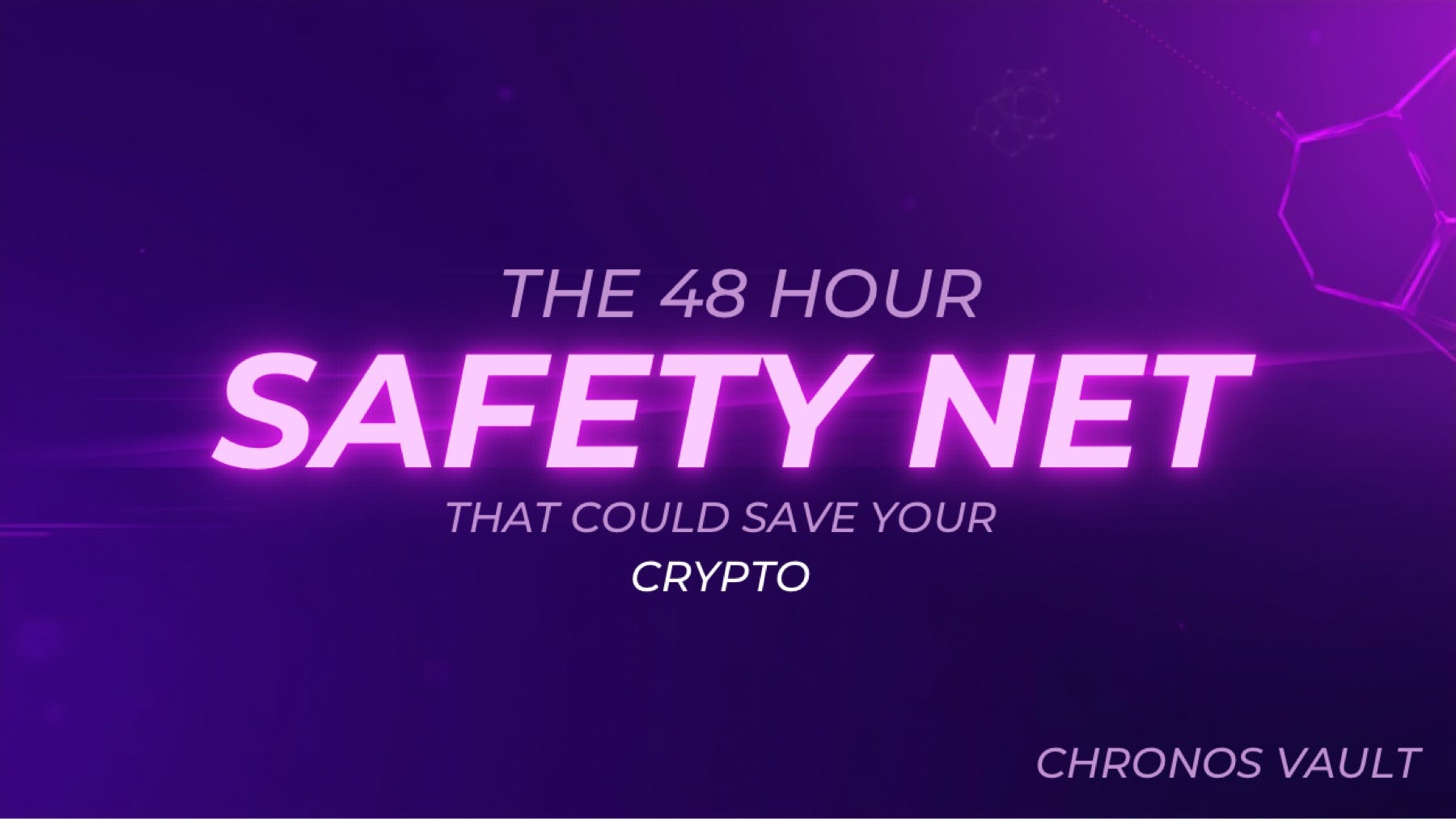 The 48 Hour Safety Net That Could Save Your Crypto | by Chronos Vault |  Jan, 2026 | CoinsBench