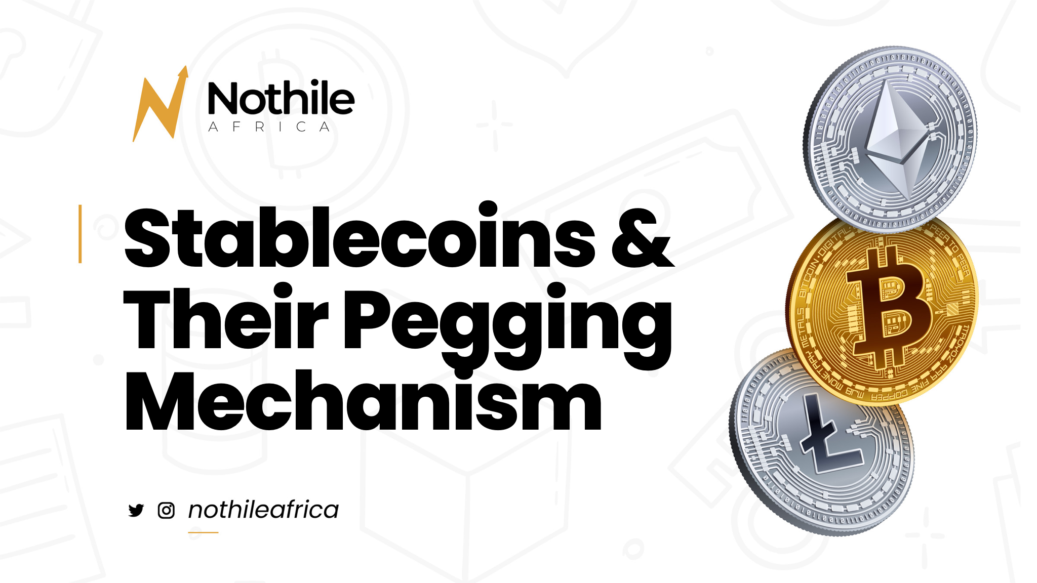 STABLE COINS AND THEIR PEGGING MECHANISM | by Nothile Africa | Medium