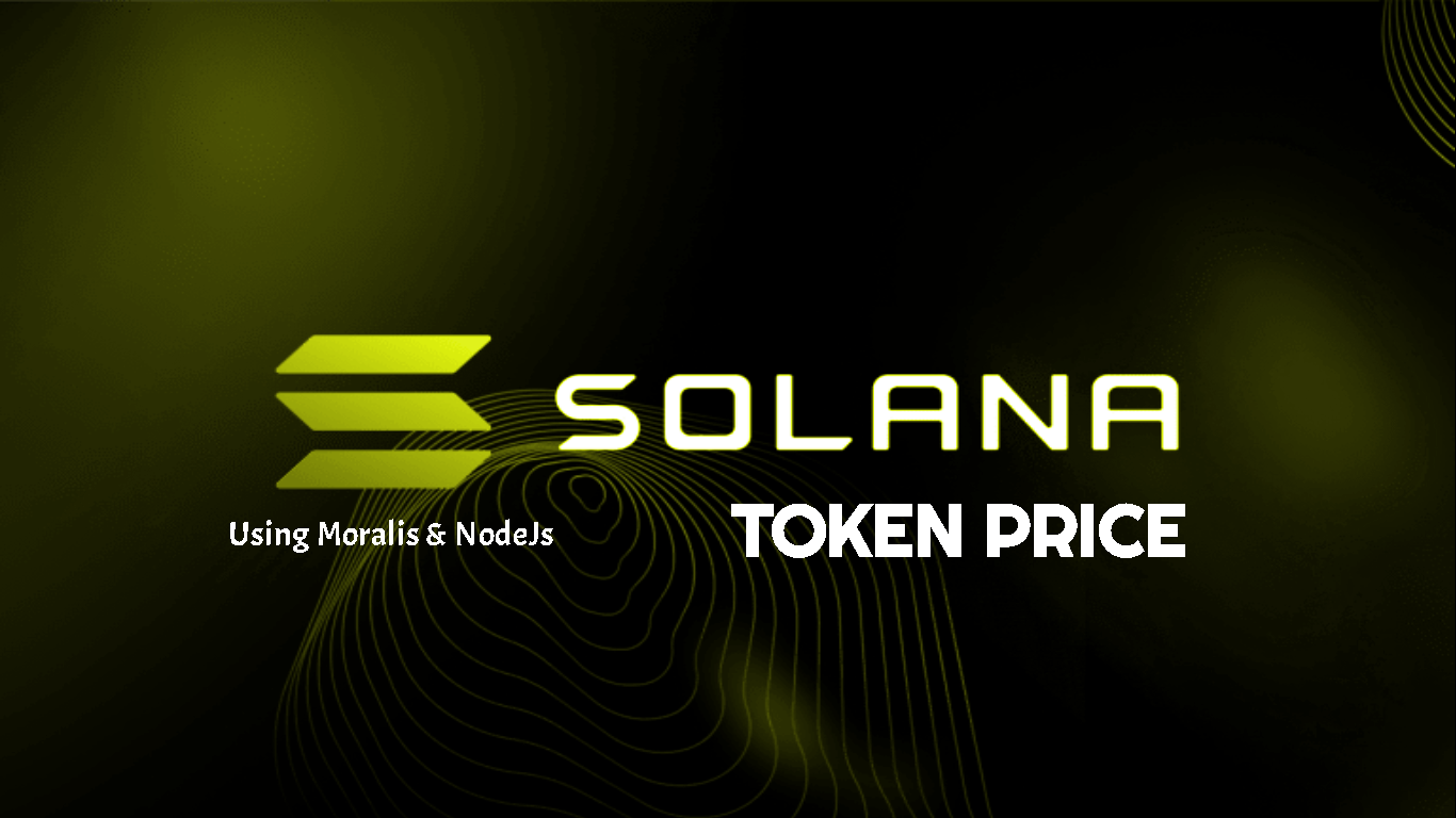 How to get Solana Token Price using Moralis SDK | Coinmonks
