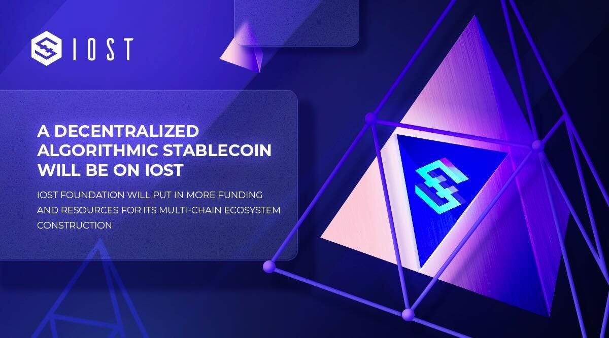 IOST Sets to Launch a Decentralized Algorithmic Stablecoin | by IOST PR |  IOST | Medium
