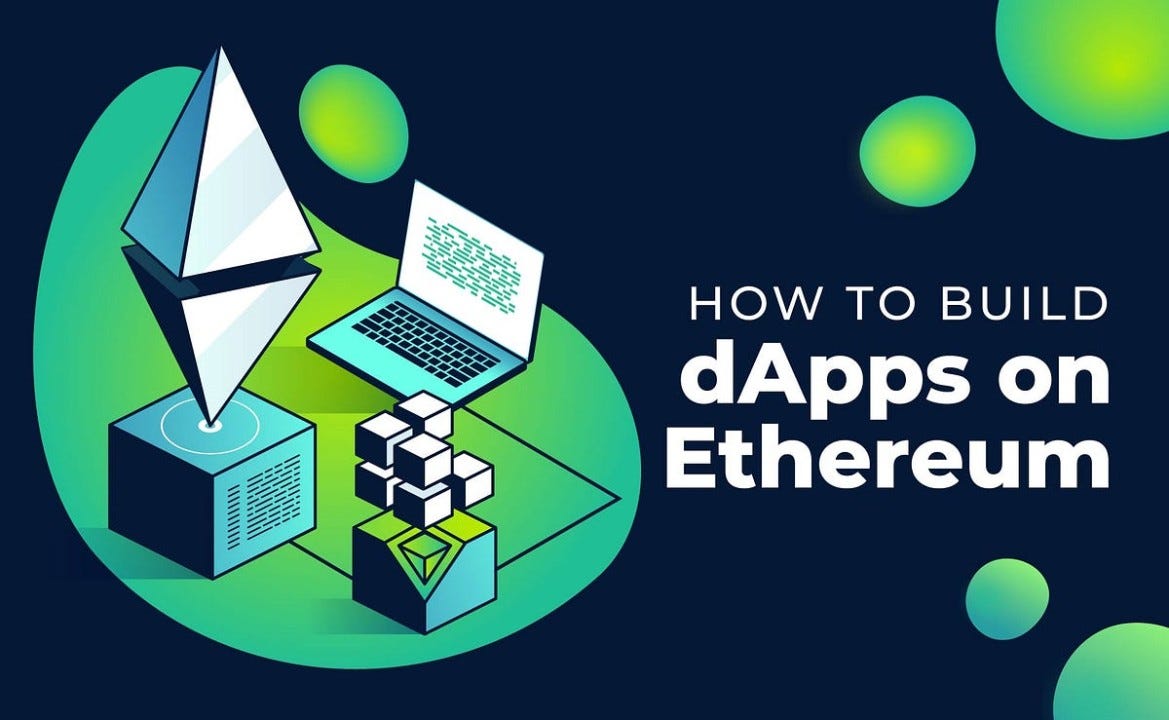 How to build Decentralized Applications (dApps) on Ethereum | by Codezeros  | The Capital | Medium