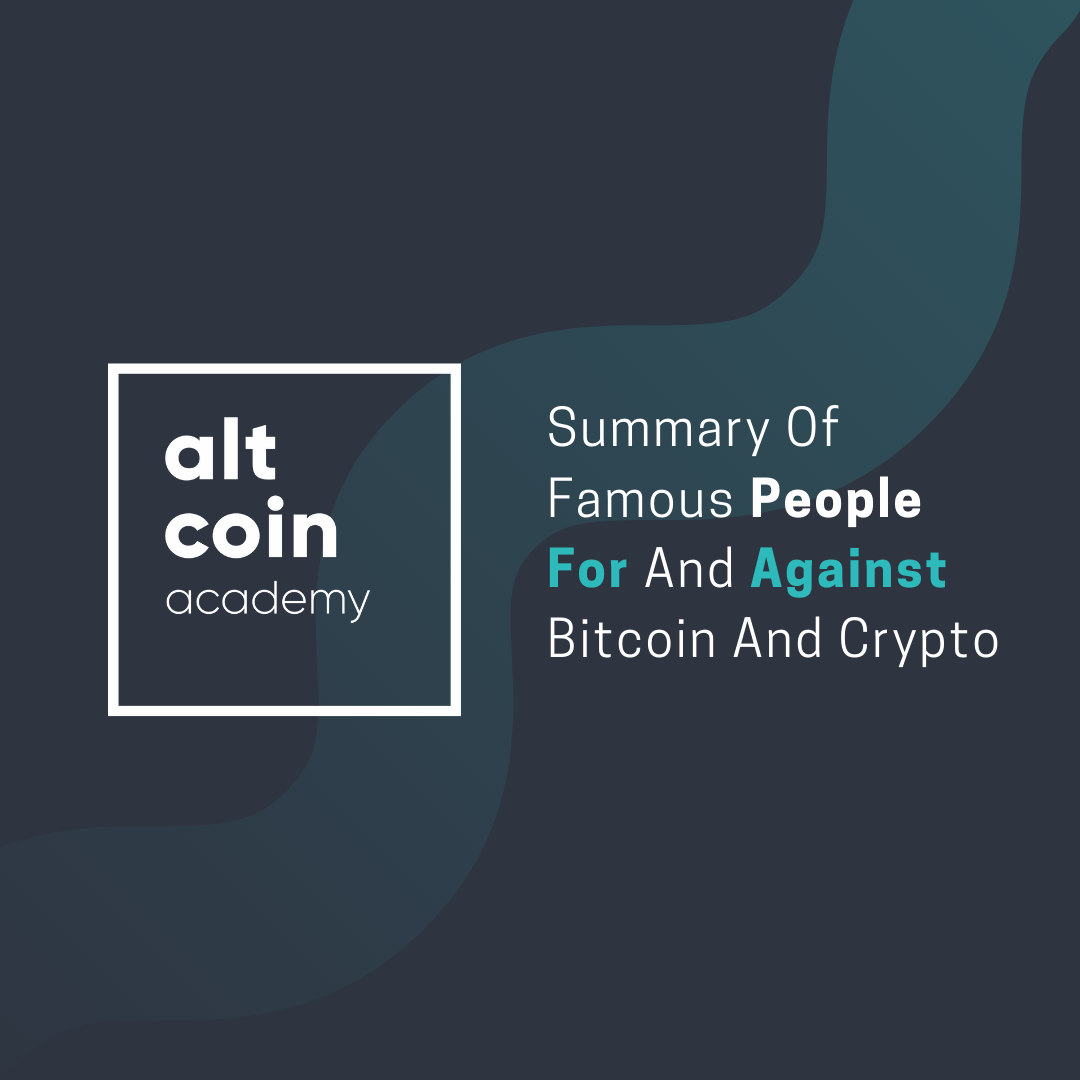 Summary Of Famous People For And Against Bitcoin And Crypto | by  CryptoCoinTrade | The Capital | Medium