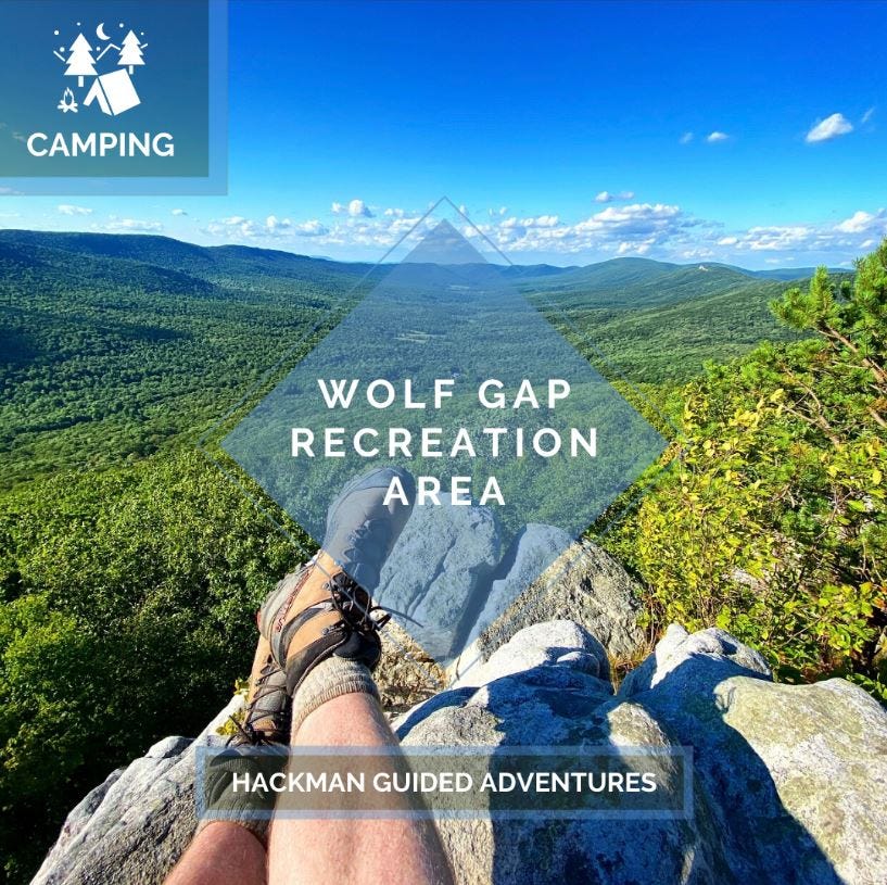 Wolf Gap Recreation Area. Will has a keen ability to match | by Will  Hackman | HackmanGuidedAdventures | Medium