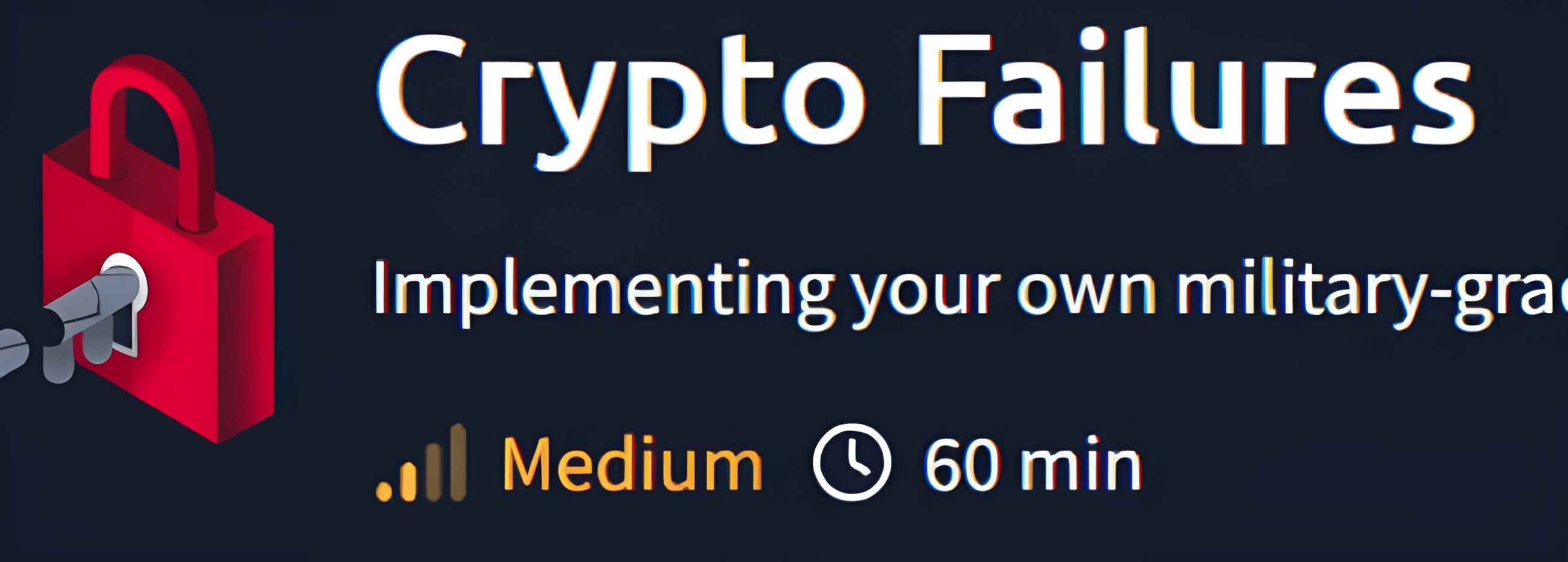 Crypto Failures | TryHackMe Medium | by Error | InfoSec Write-ups