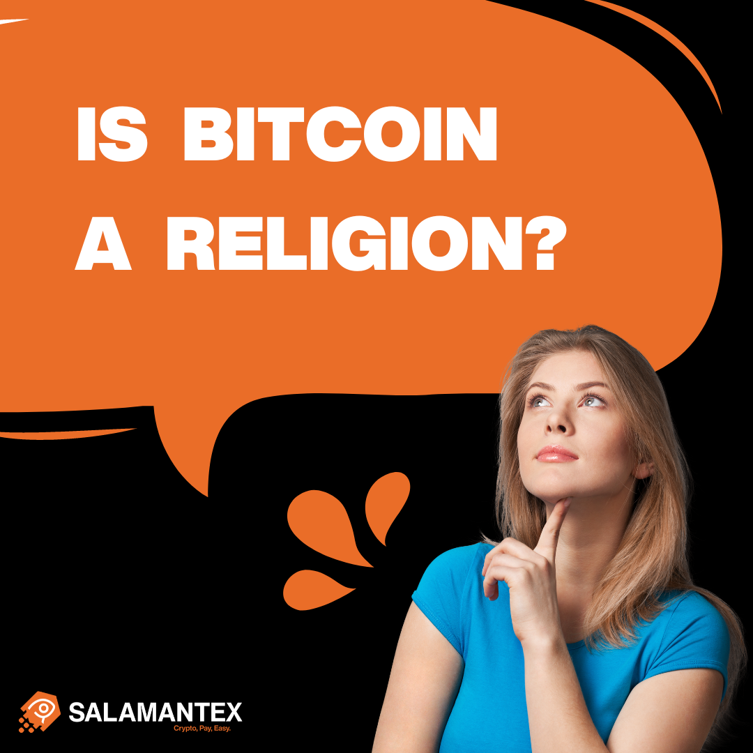 7 reasons why some call Bitcoin a religion - and what this means for the  crypto community | by SALAMANTEX | Medium