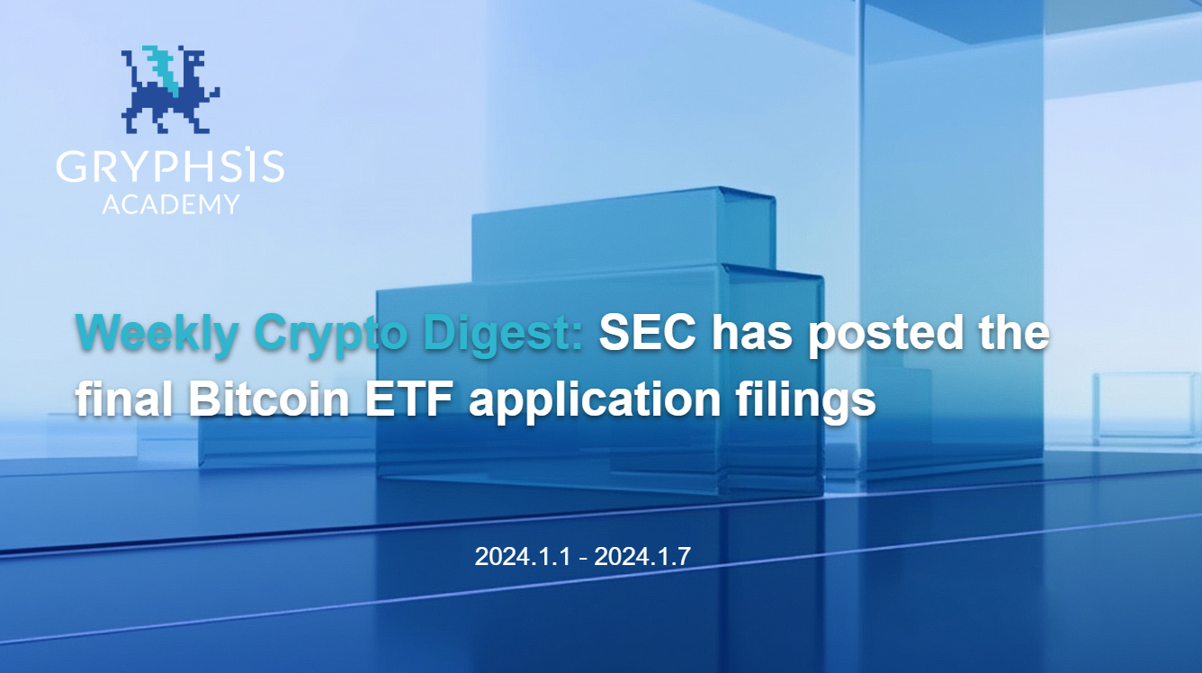 Weekly Crypto Digest: SEC has posted the final Bitcoin ETF application  filings. | by Gryphsis Academy | Medium