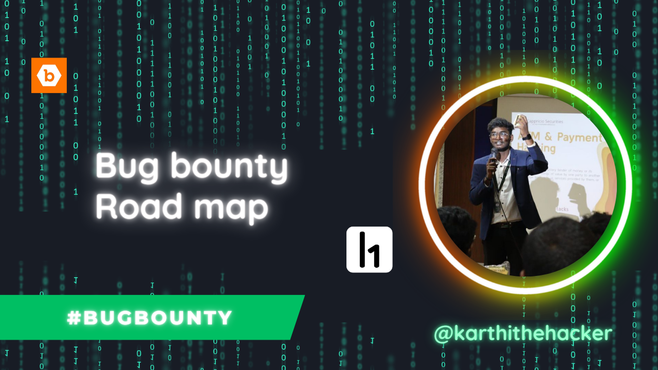 Ready to Dive Into Bug Bounty? Follow the Roadmap I Crafted! 🐛💰 | by  Karthikeyan.V | InfoSec Write-ups