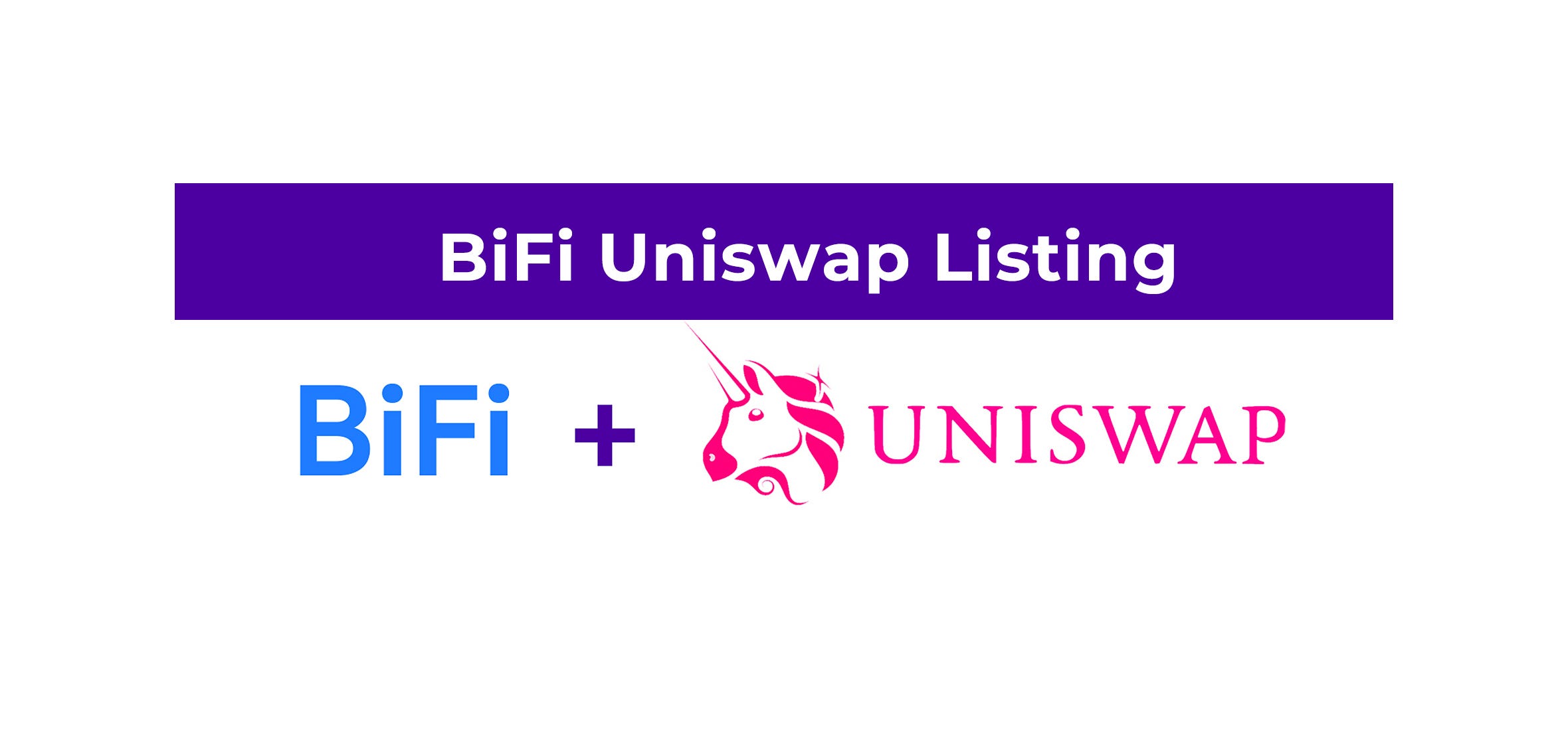 BiFi 토큰 Uniswap Listing (업데이트). BiFi (바이파이) 토큰이 12월 31일 15:00 KST에… | by  BiFi | 바이프로스트 | Medium