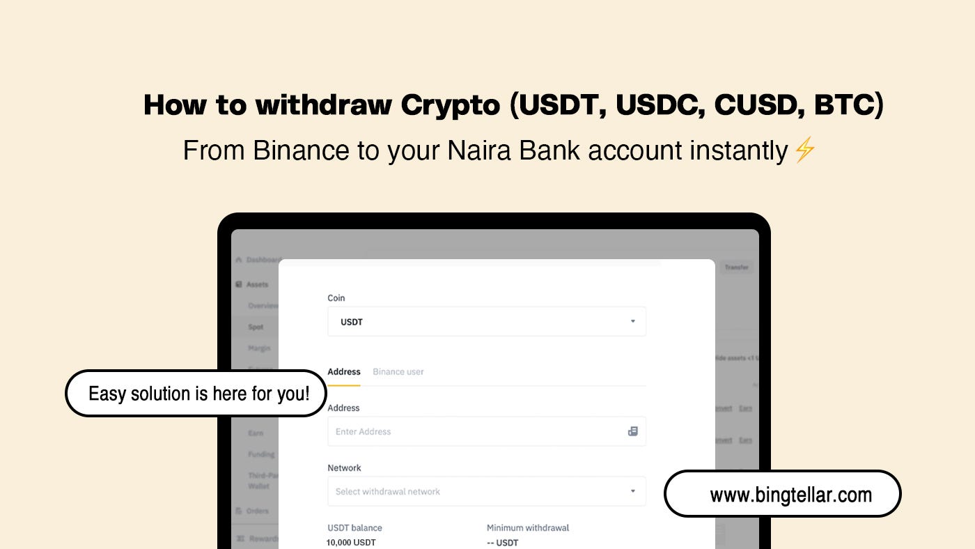 How to Withdraw crypto from Binance in 2024 — Step-by-step Guide on How to  Withdraw BTC, USDT… | by Bingtellar | bingtellar
