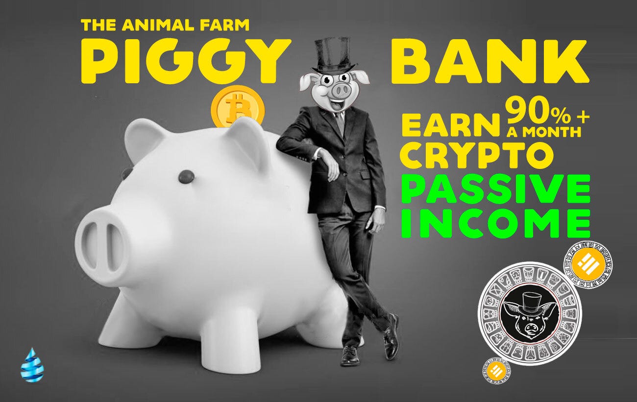The Animal Farms PiggyBank: My Strategy to Earn 90% a Month in Crypto  Passive Income | by SriinCrypto | Medium