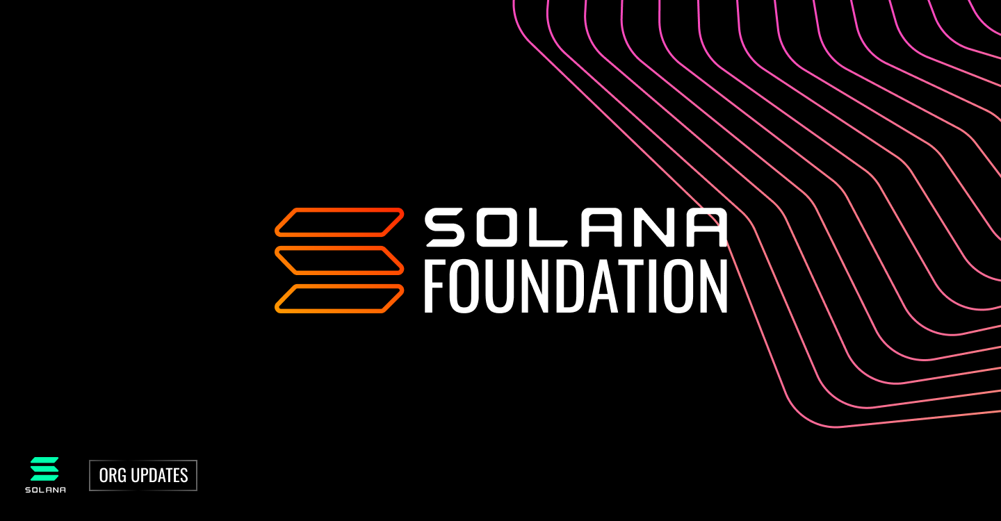 Announcing the Formation of the Solana Foundation | by Anatoly Yakovenko |  Solana | Medium