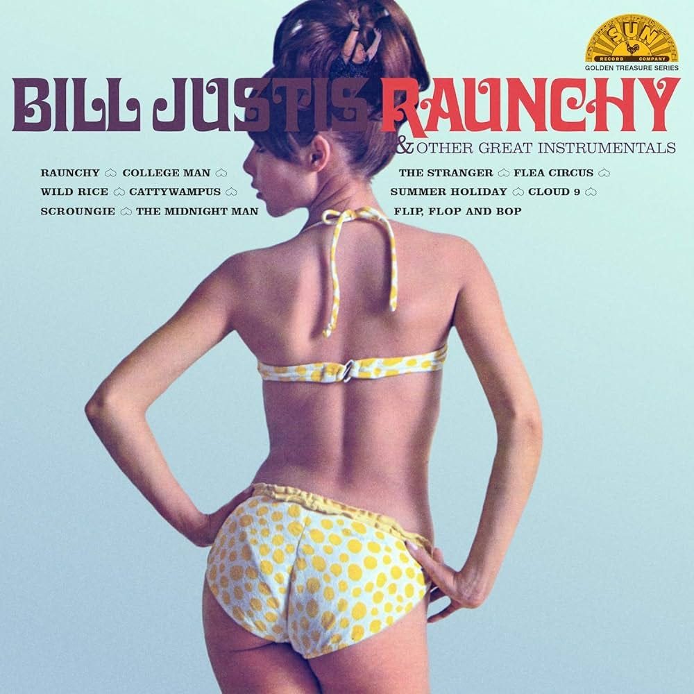 ポップス+ロック(洋楽) CD Bill Justis Raunchy: Very Best of  CDLCD6018  /00110 Raunchy — Bill Justis. #365Songs: March 3 | by James David Patrick