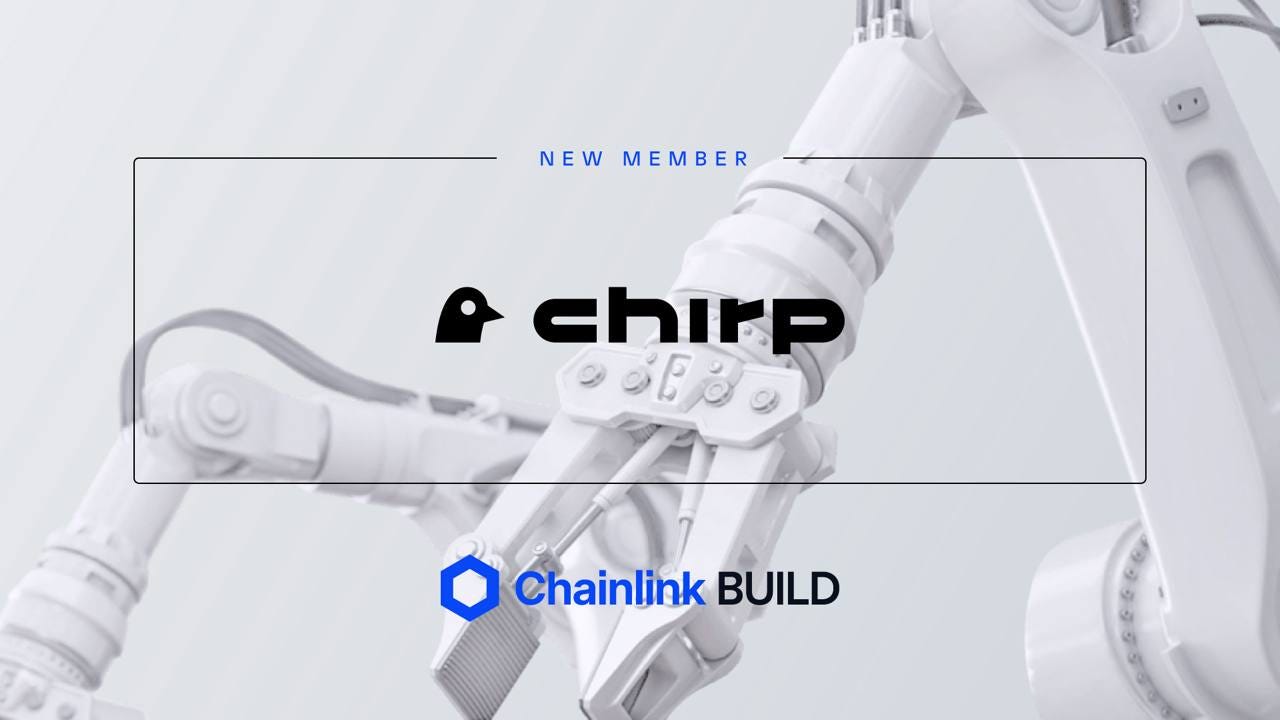 Chirp Joins Chainlink BUILD. Chirp has joined the Chainlink BUILD… | by  Chirp | Medium