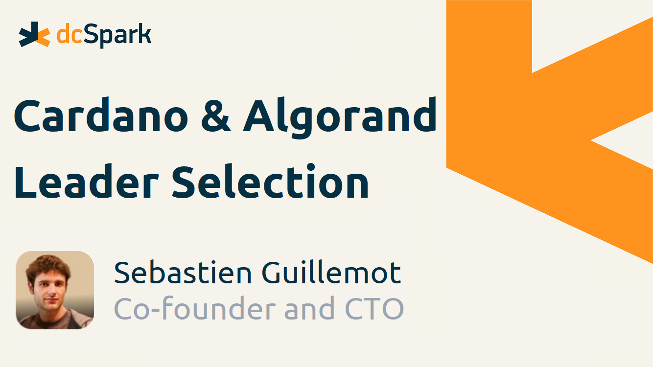 Cardano & Algorand: Leader Selection Explained | by Sebastien Guillemot |  dcSpark | Medium
