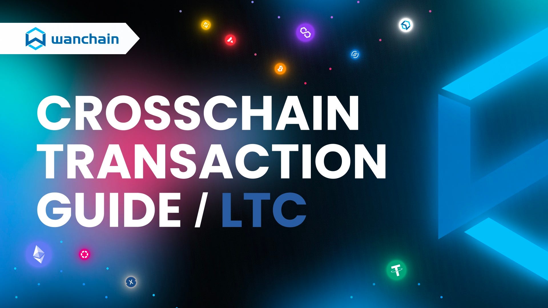 Litecoin Crosschain Transaction Guide | Wanchain
