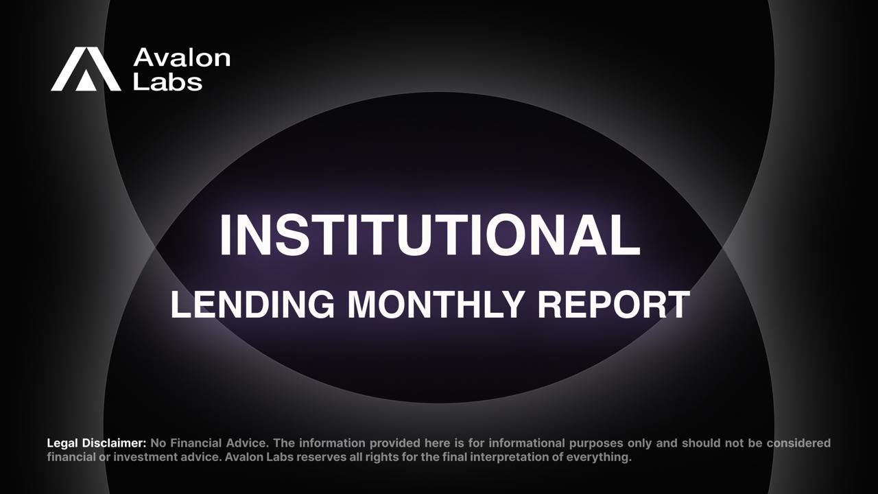 Avalon Labs — Institutional Lending Monthly Report | by Avalon Labs | Jan,  2026 | Medium