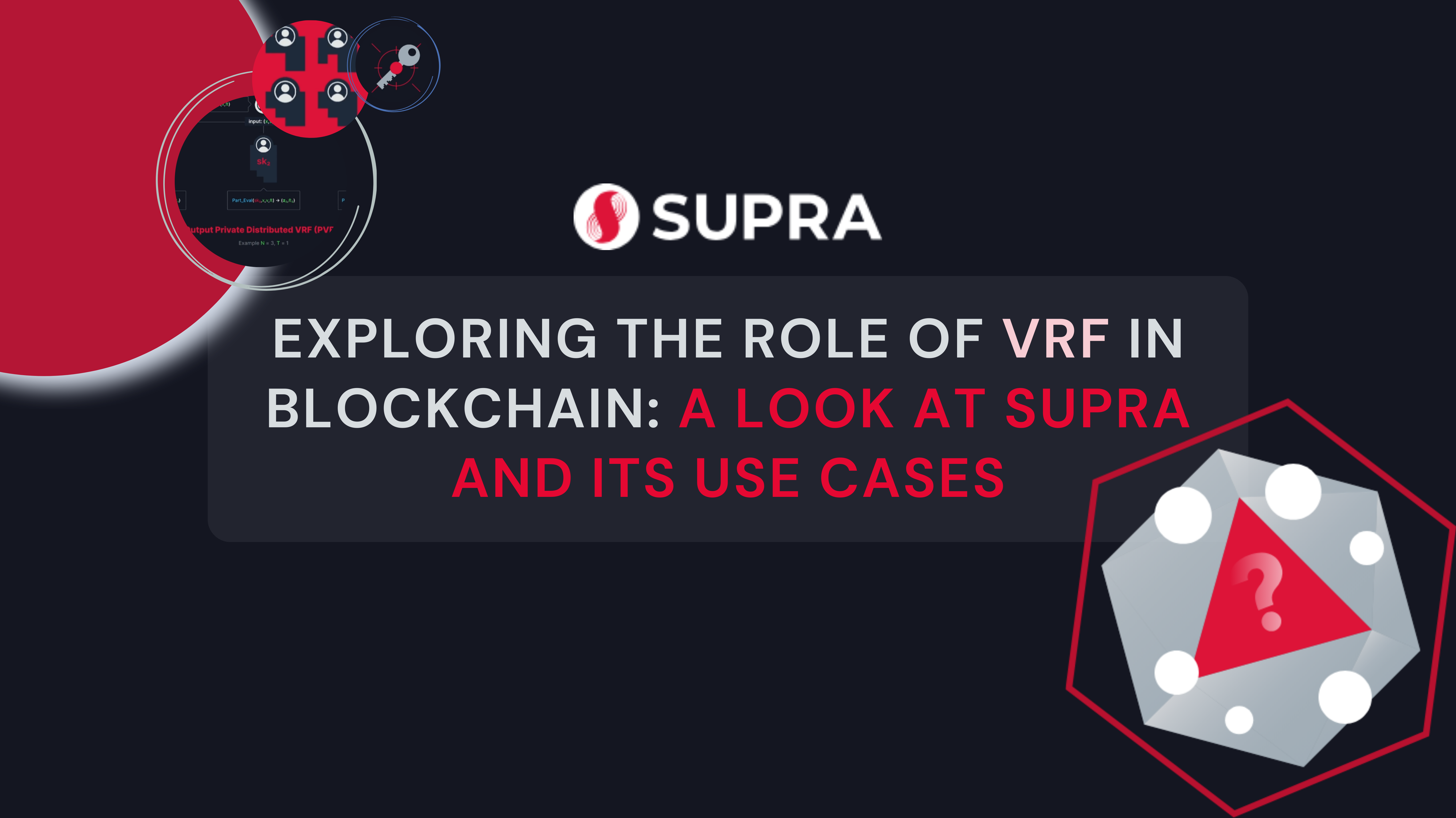 Exploring the role of VRF in blockchain: a look at Supra and its use cases  | by Nina Drokina | Medium