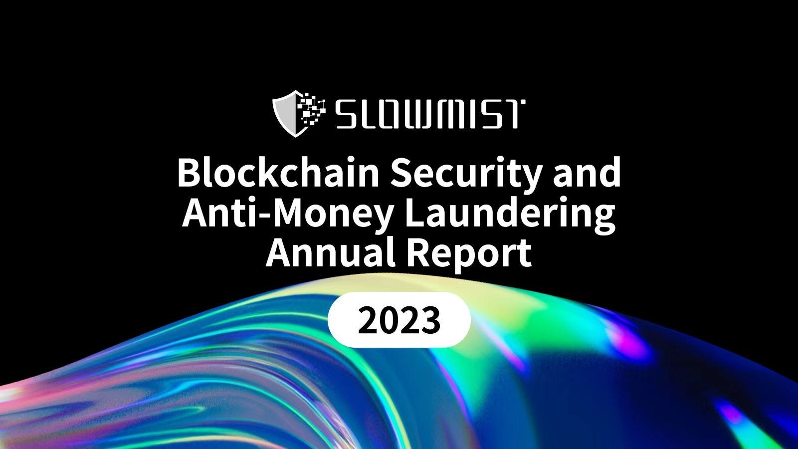 2023 Anti-Money Laundering Trends in Blockchain | by SlowMist | Medium