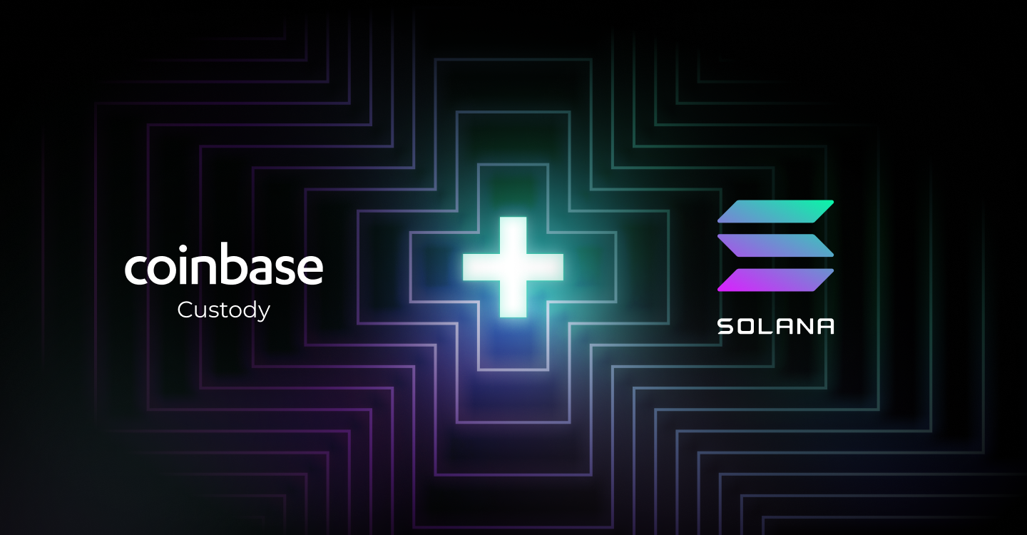 Coinbase Custody Now Supports Solana (SOL) | by Austin Virts | Solana |  Medium