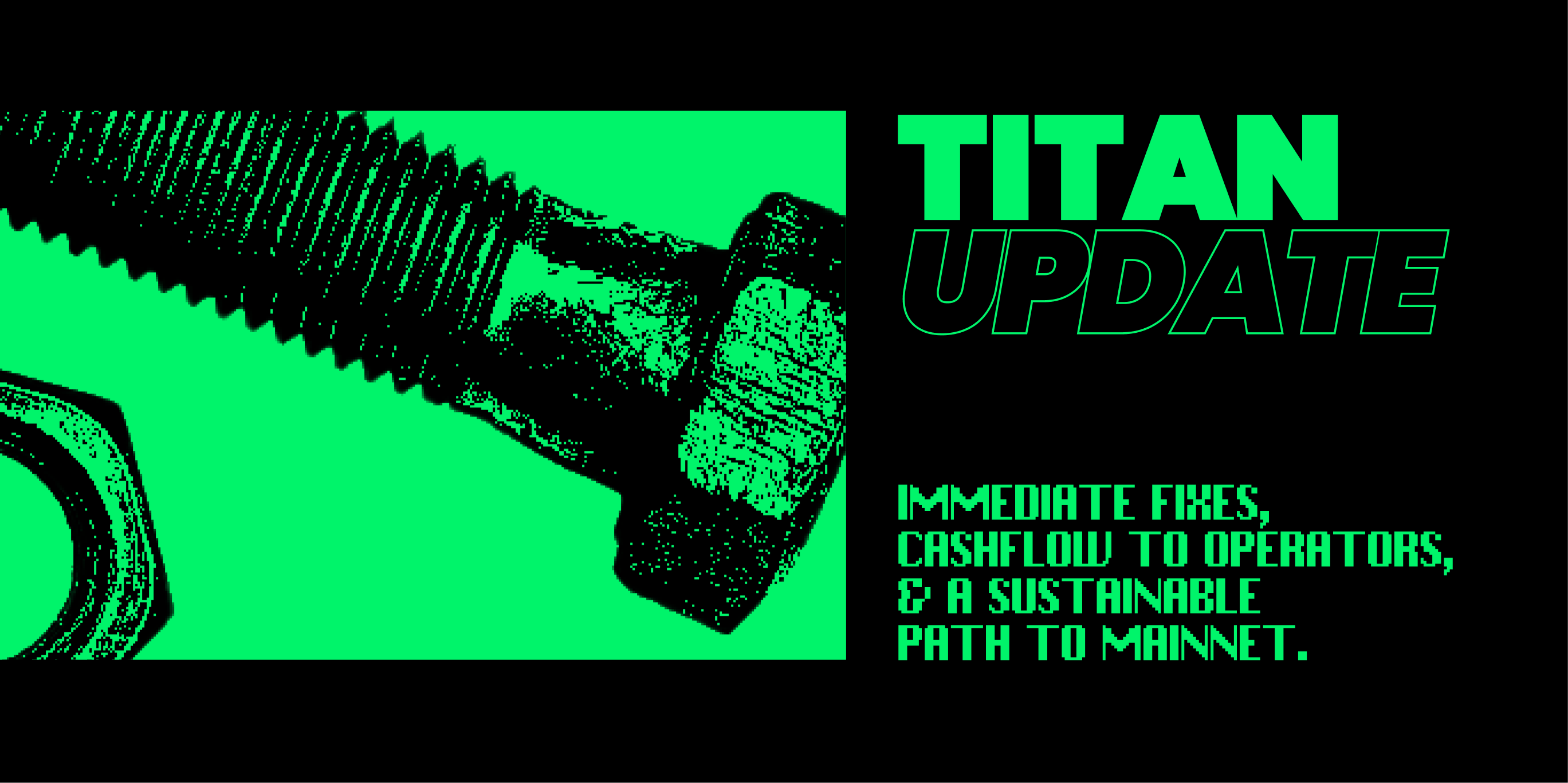 Titan Testnet Update: Fixes, Operator Rewards & Mainnet Path