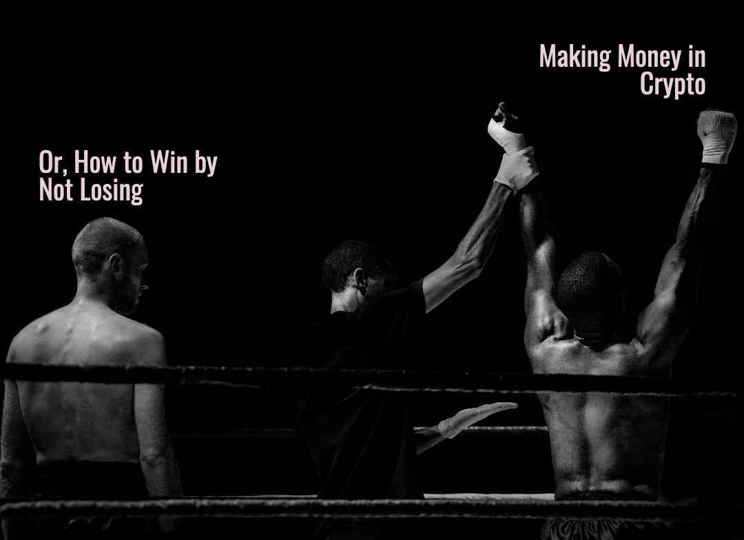 Crypto Investing: How to Not Lose Money | by D.L. White | Coinmonks | Medium