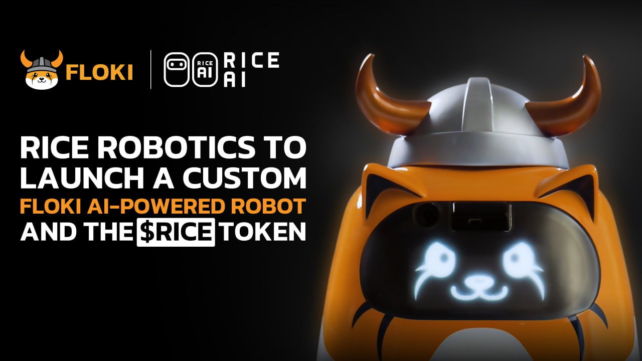 RICE ROBOTICS TO LAUNCH A CUSTOM FLOKI AI-POWERED ROBOT AND THE $RICE TOKEN  | by FLOKI | Medium