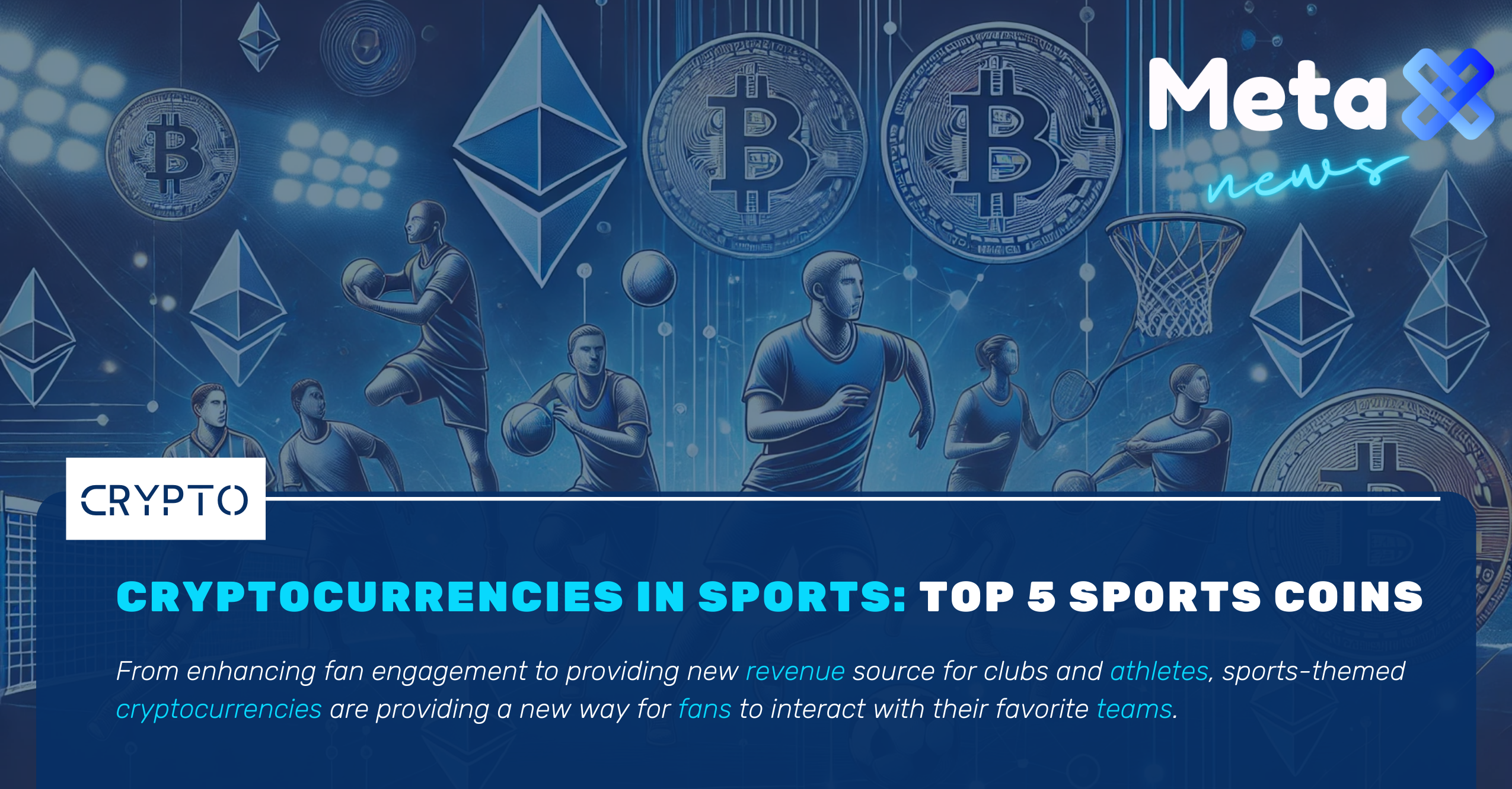 Cryptocurrencies in Sports: Top 5 Sports Coins | by METAX PRO | Medium