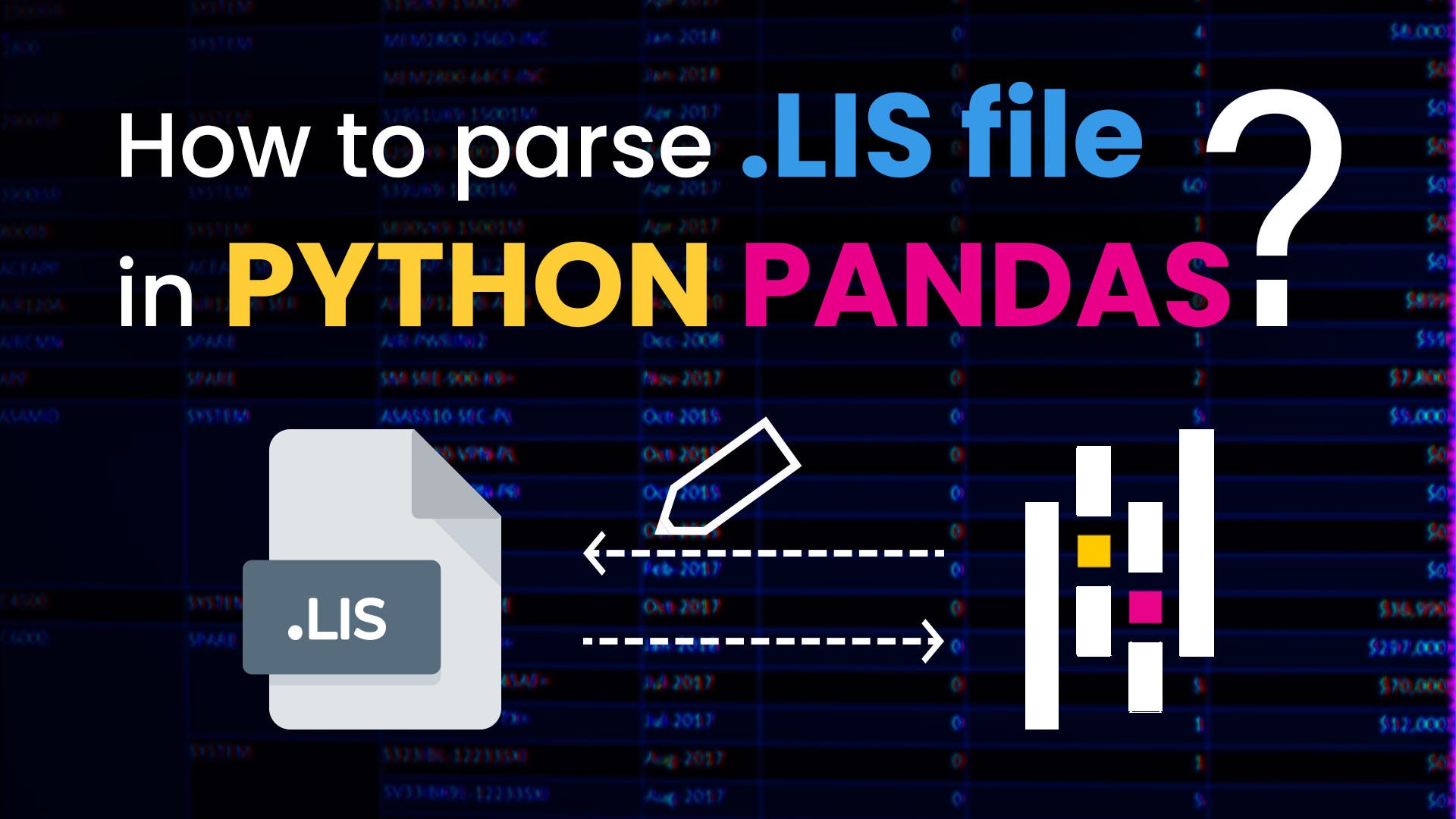 How to parse .lis file in python pandas? | by Ghazi Ejaz