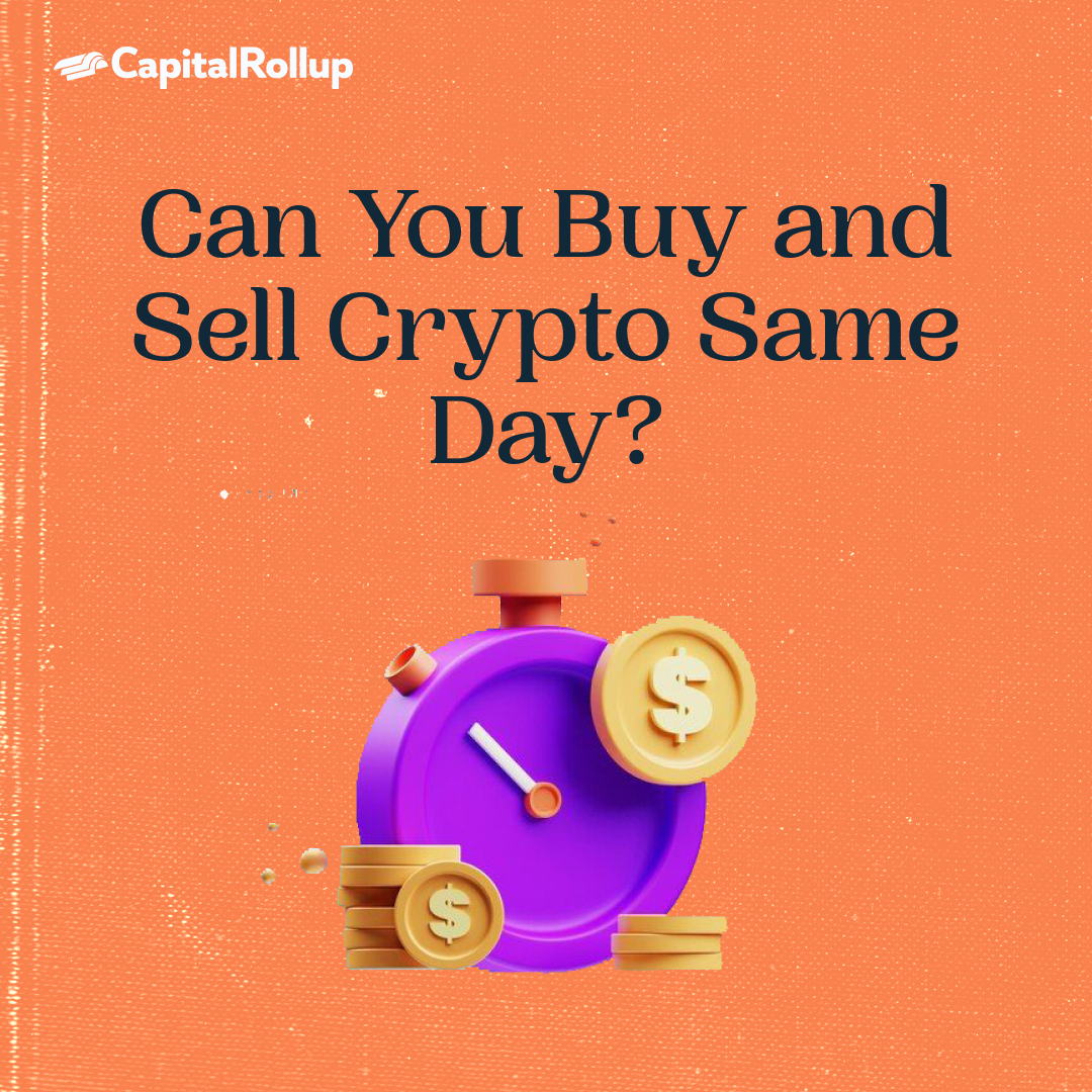Can You Buy and Sell Crypto Same Day? | by CapitalRollup | Coinmonks |  Medium