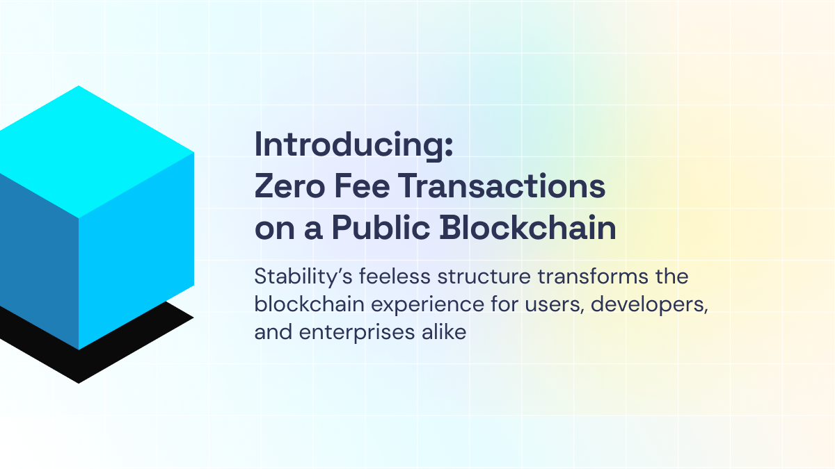 Zero Fee Transactions on a Public Blockchain | by STABILITY | STABILITY |  Medium