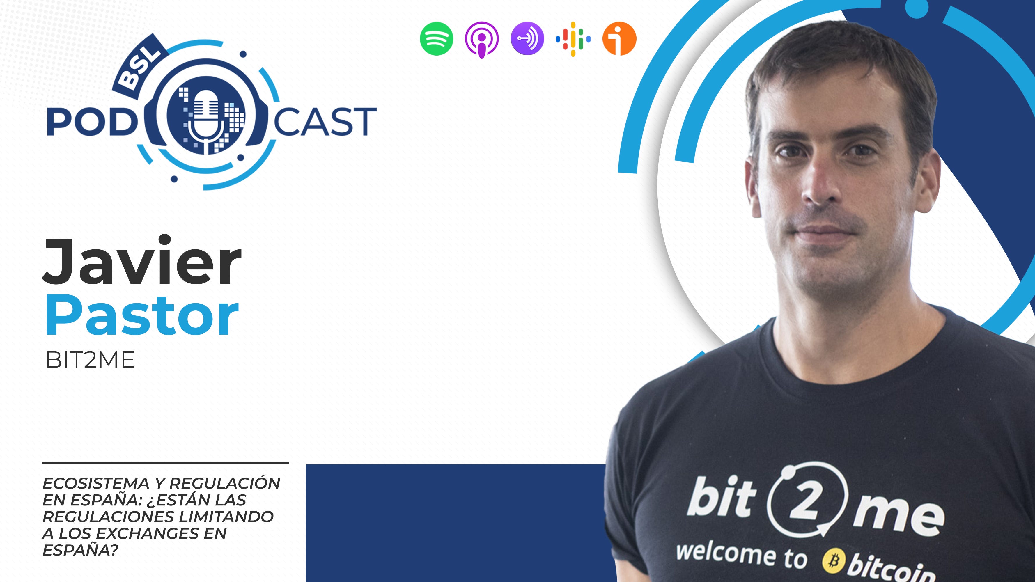 bslPodcast [59] con Javier Pastor de Bit2me, sobre ecosistema y regulación  de criptomonedas en España y Europa | by LatAmTech | LatAmTech | Medium