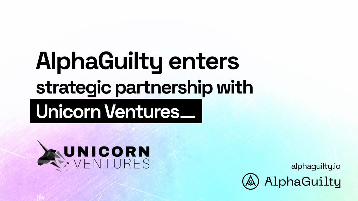 AlphaGuilty enters strategic partnership with Unicorn Ventures | by  AlphaGuilty | Medium