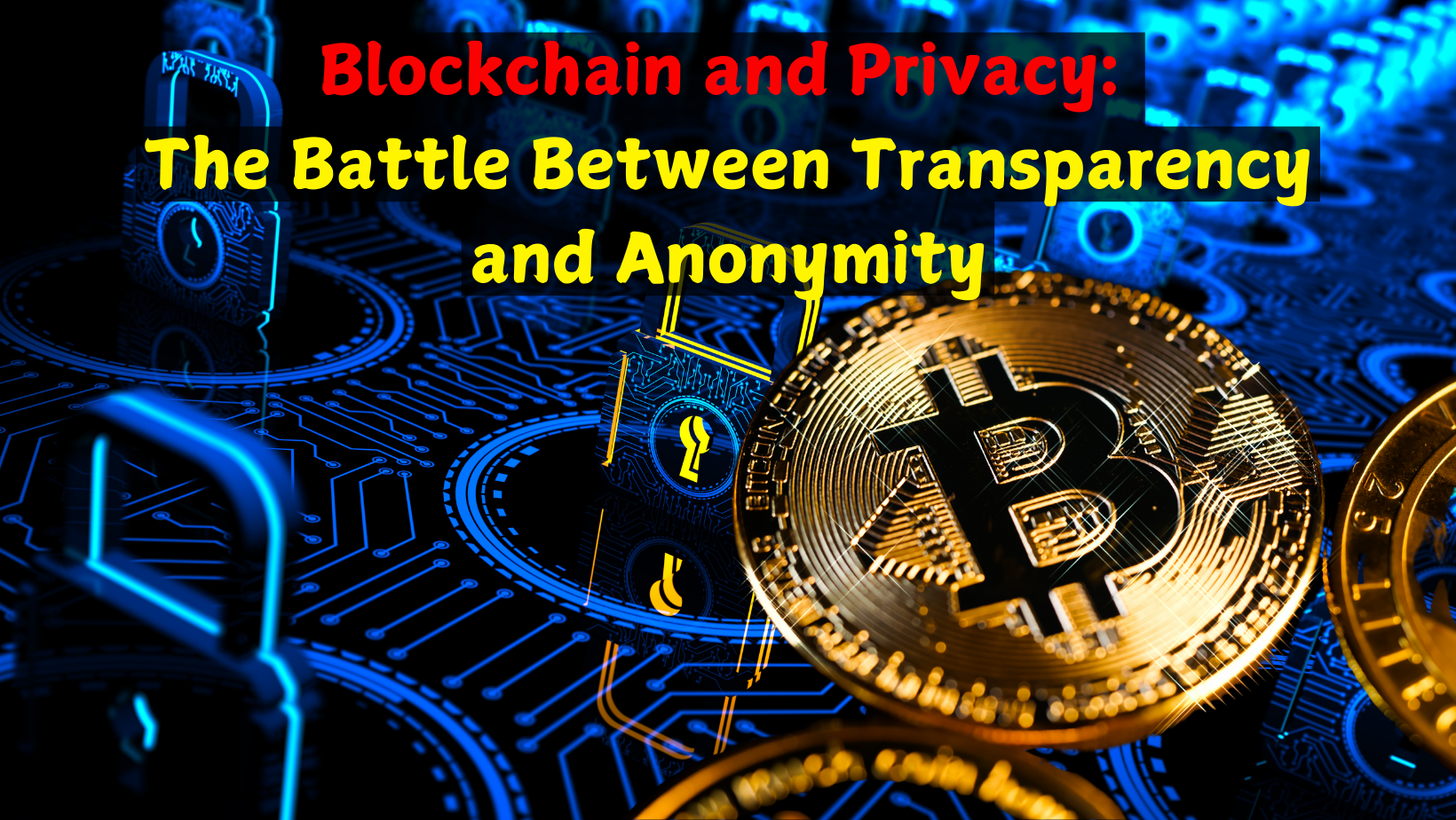 Blockchain and Privacy: The Battle Between Transparency and Anonymity | by  Anonymous Writer | Block Magnates