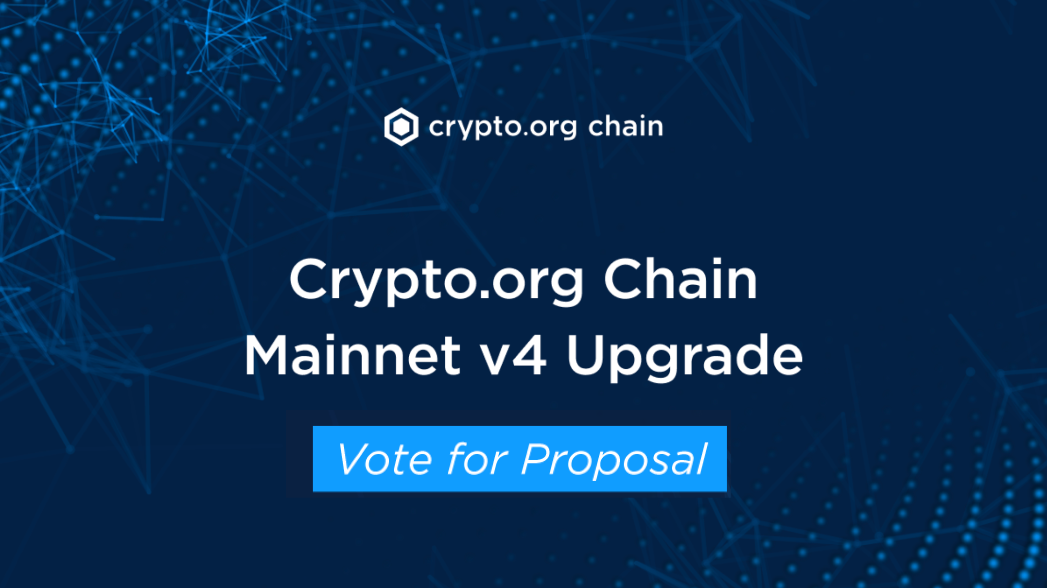 Governance Proposal for Crypto.org Mainnet V4 Upgrade is Now Live for  Voting | by Anthea Wang | Crypto.org Chain | Medium