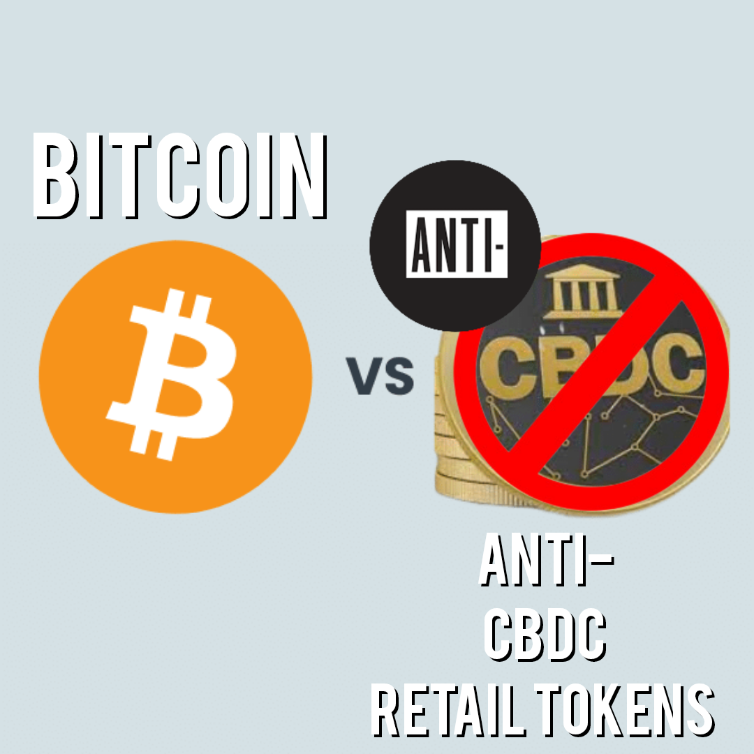 Bitcoin vs. ANTI-CBDC: Shaping the Future of Cryptocurrency | by Rev  Cynthia Pustelak | Coinmonks | Medium